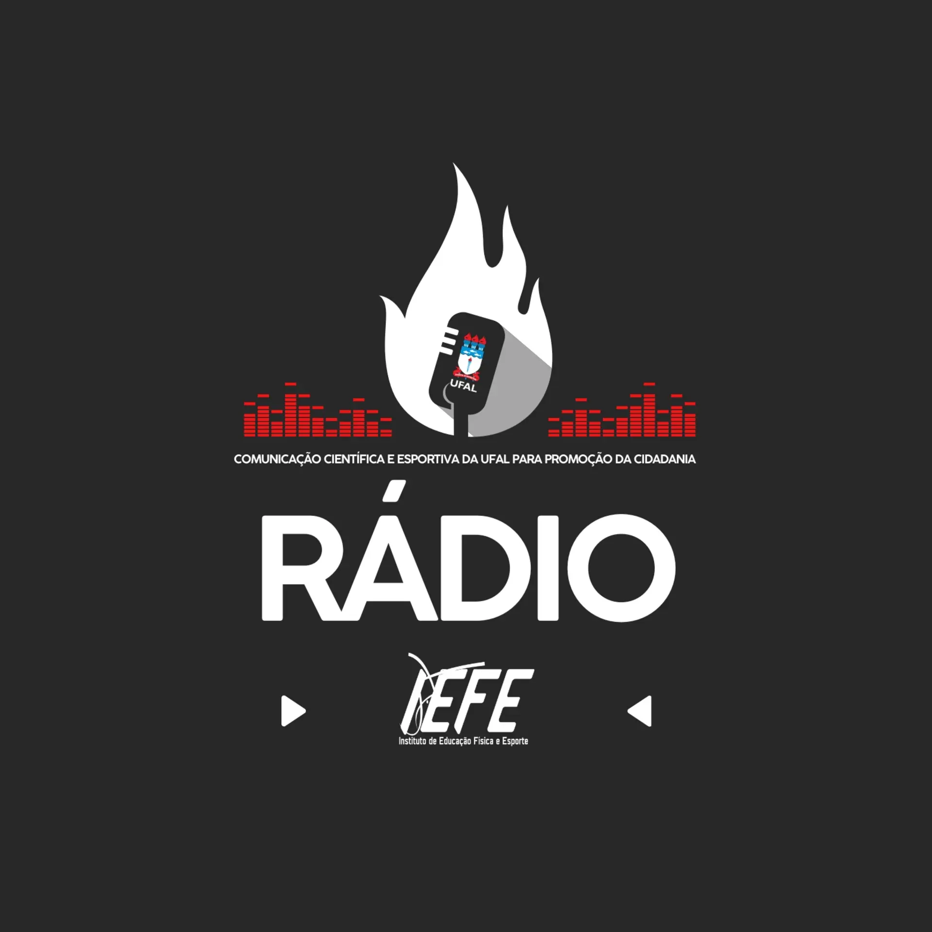 Rádio IEFE - Comunicação científica e esportiva da UFAL para promoção da cidadania - Podcasts