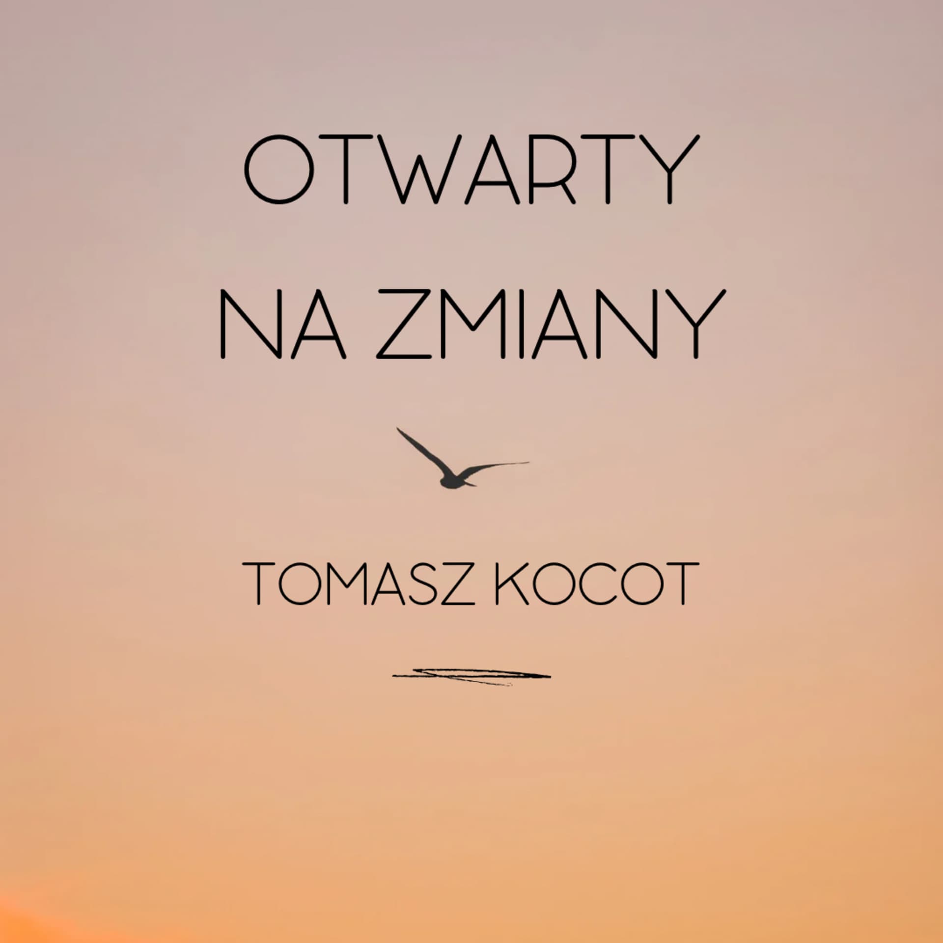 Otwarty na zmiany - Podcasty