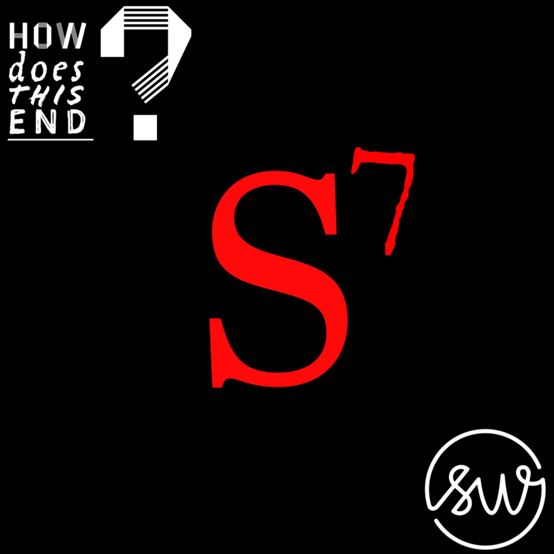 How Does This End? - Podcasts