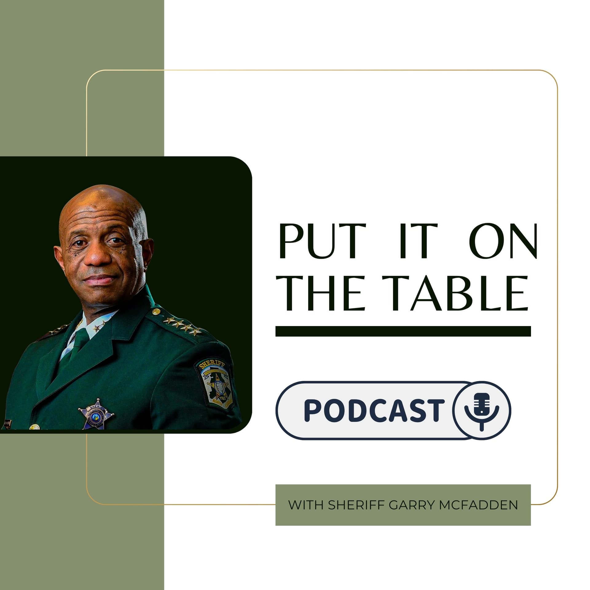 Put It On the Table w/ Sheriff McFadden - Podcasts