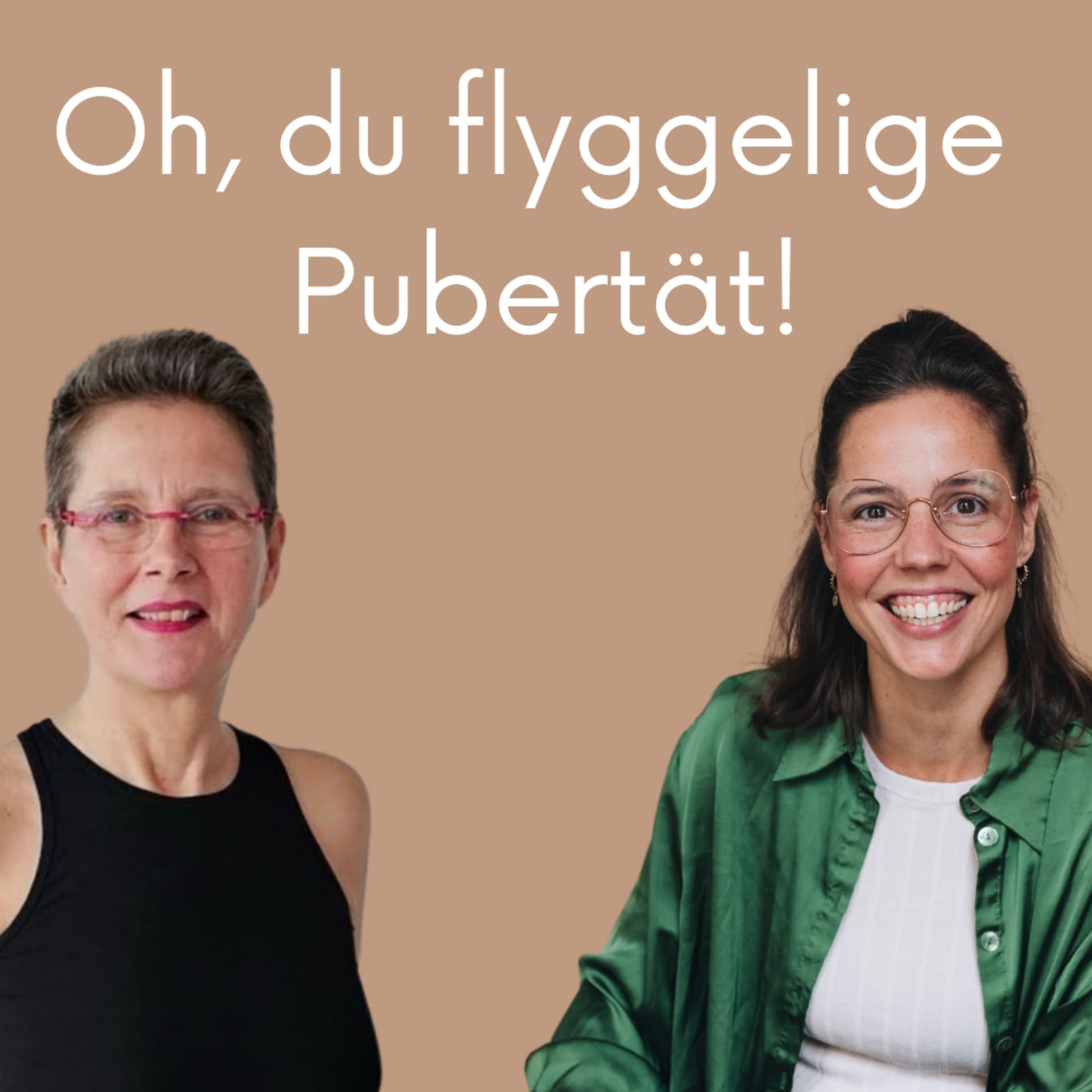Oh, du flyggelige Pubertät! - Podcasts