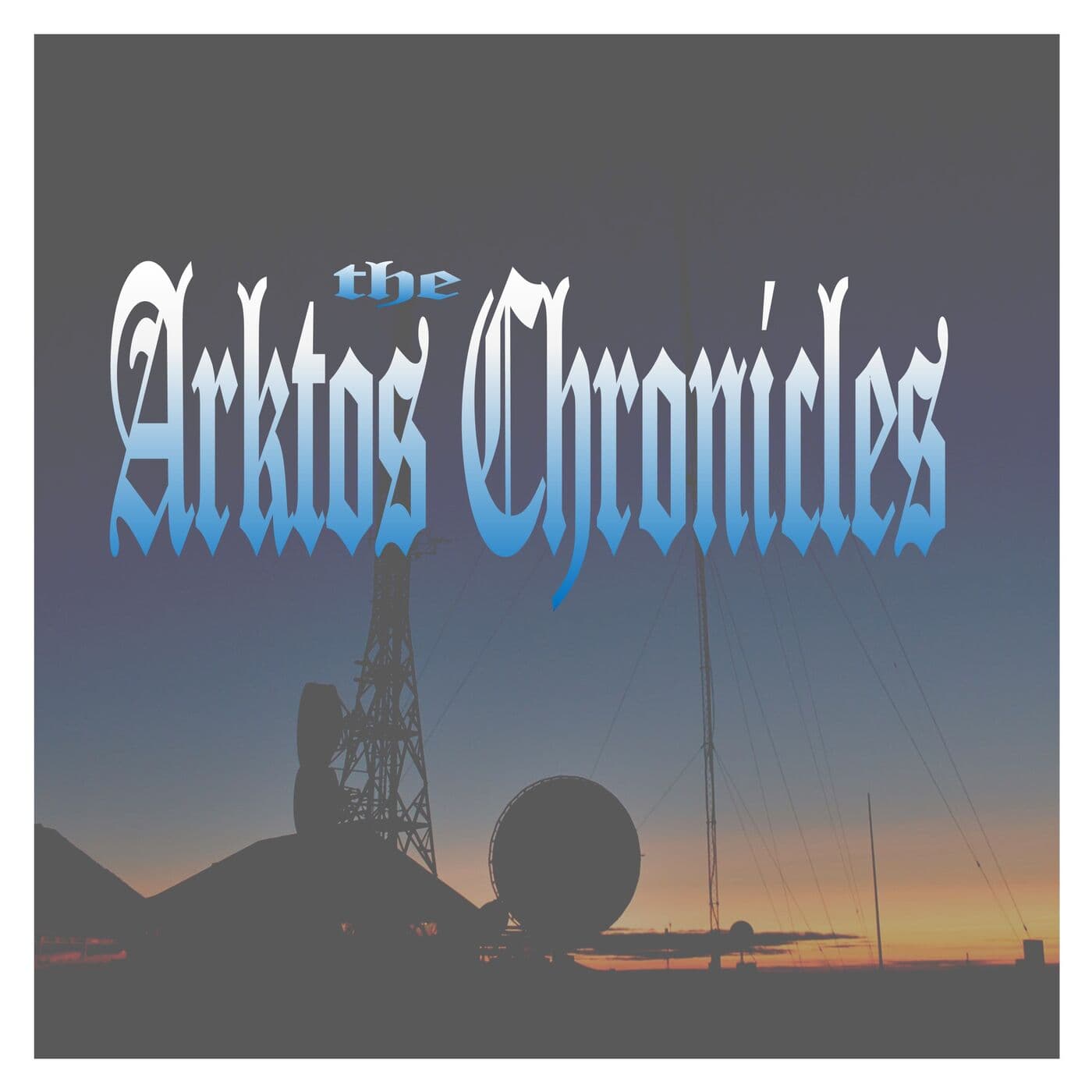 The Arktos Chronicles - Podcasts