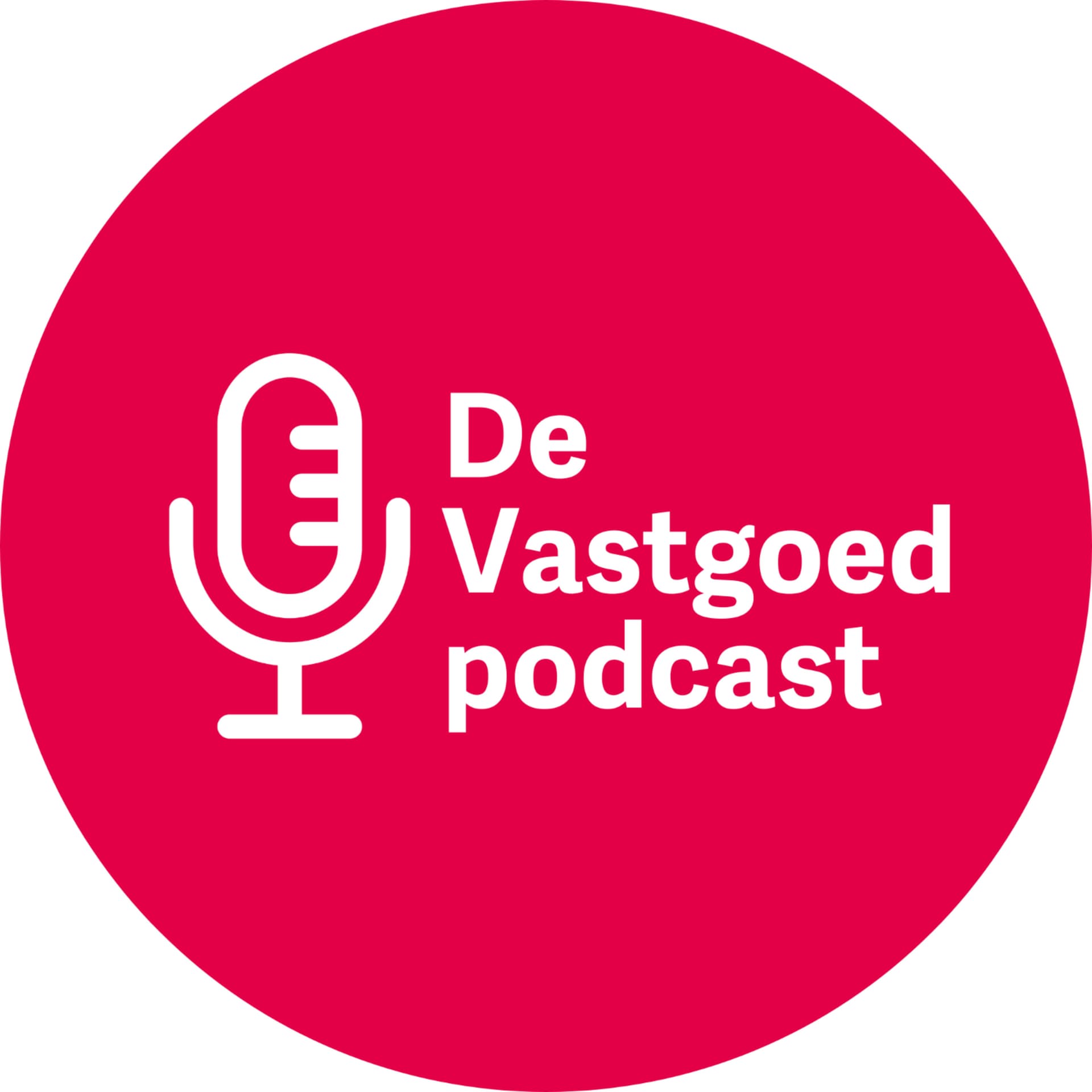 Dé Vastgoedpodcast - Podcasts
