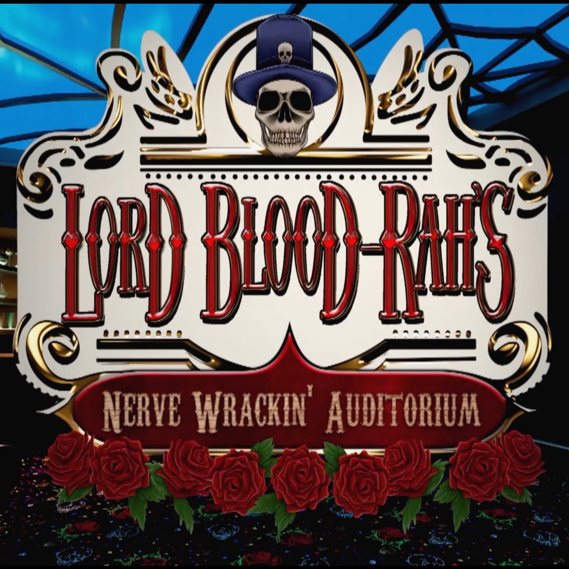 Lord Blood-Rah's Nerve Wrackin' Auditorium - Podcasts