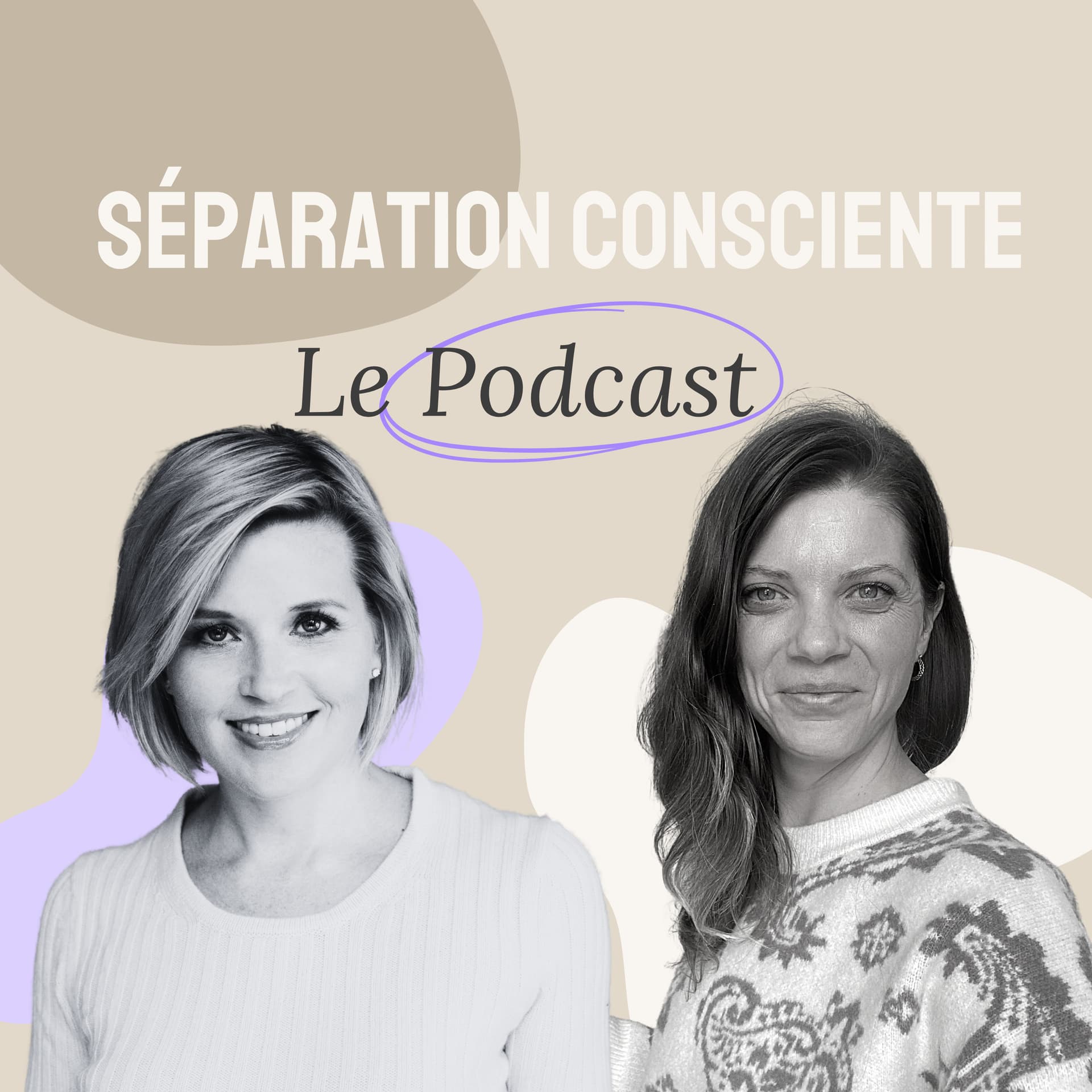 Séparation Consciente - Podcasts