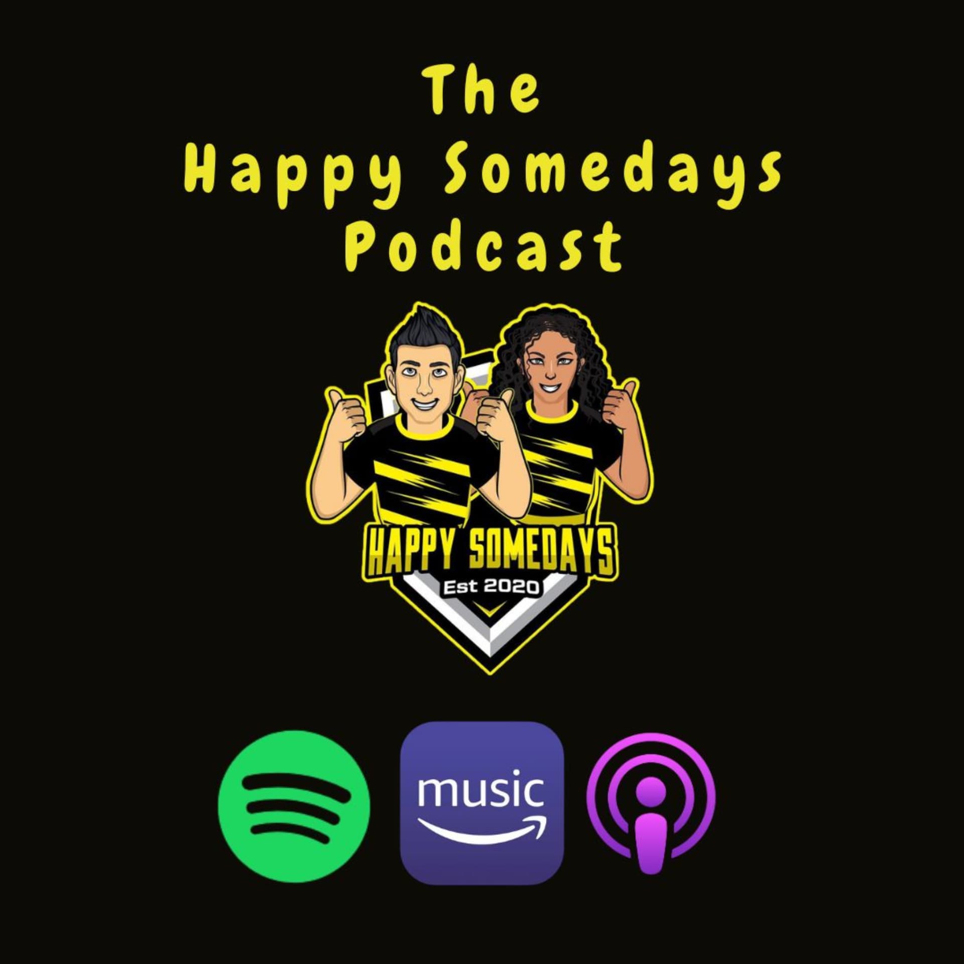 The Happy Somedays Podcast - Podcasts