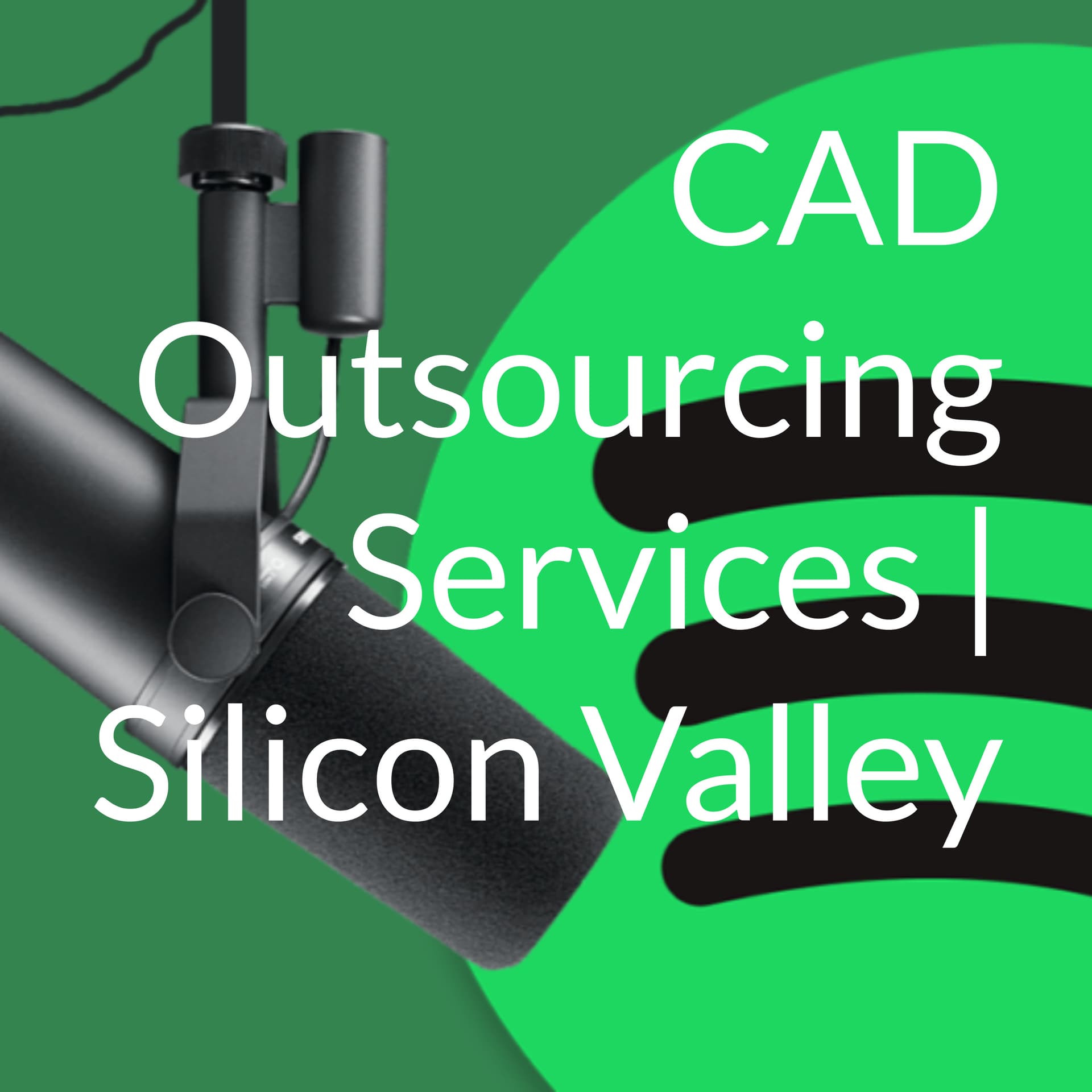 Silicon Valley's CAD and BIM Services - Podcasts