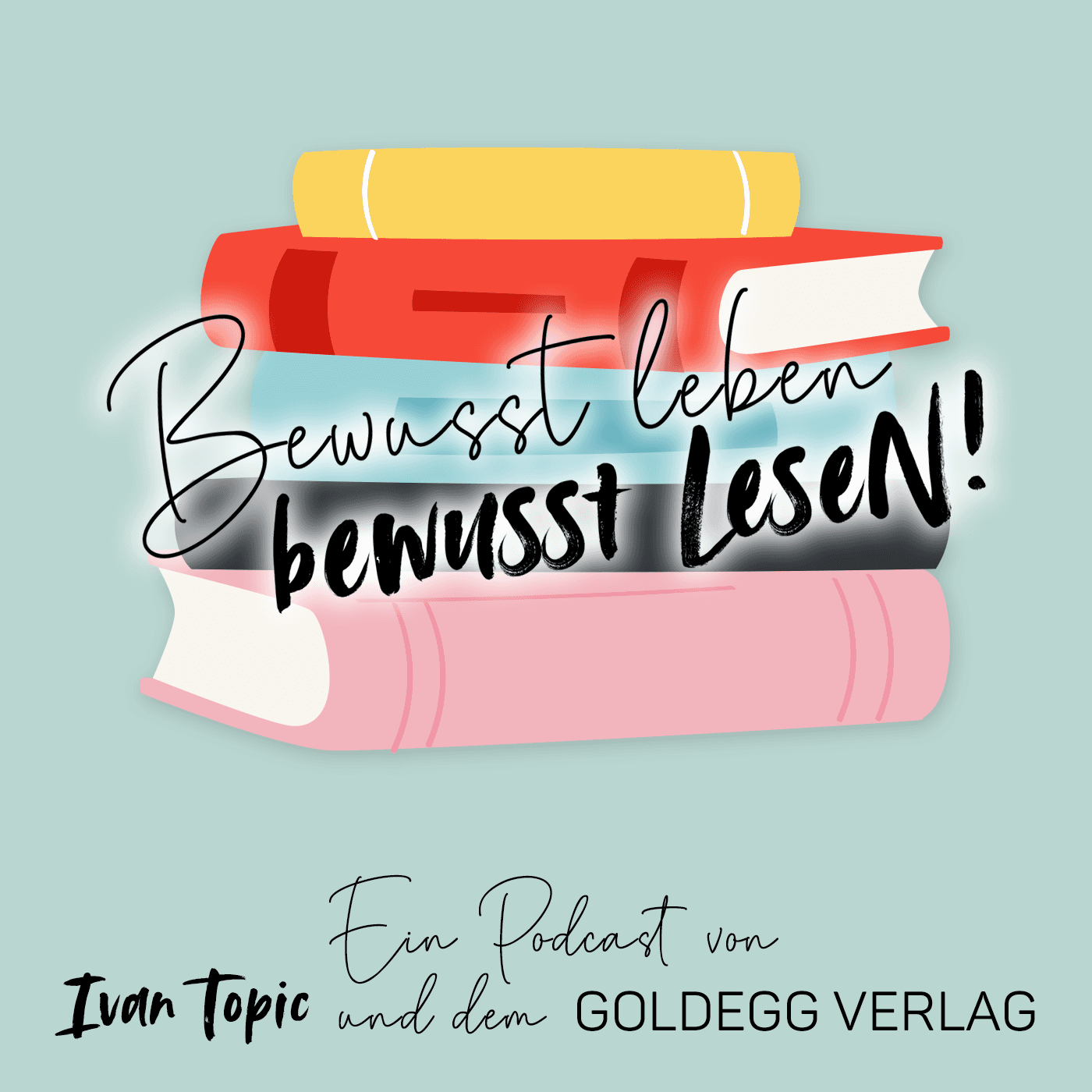 Bewusst leben - bewusst lesen! - Podcasts