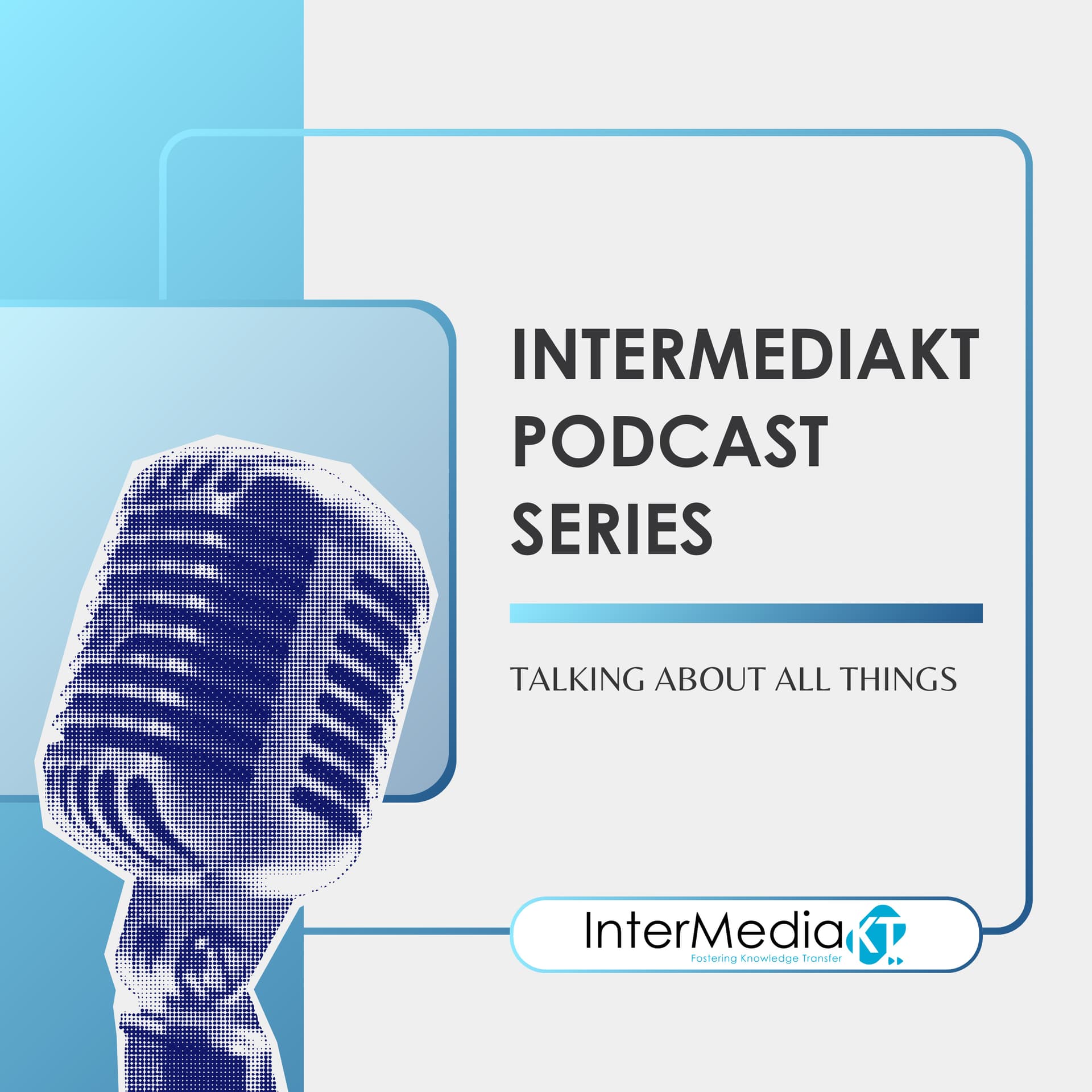InterMediaKT Podcast Series - Podcast