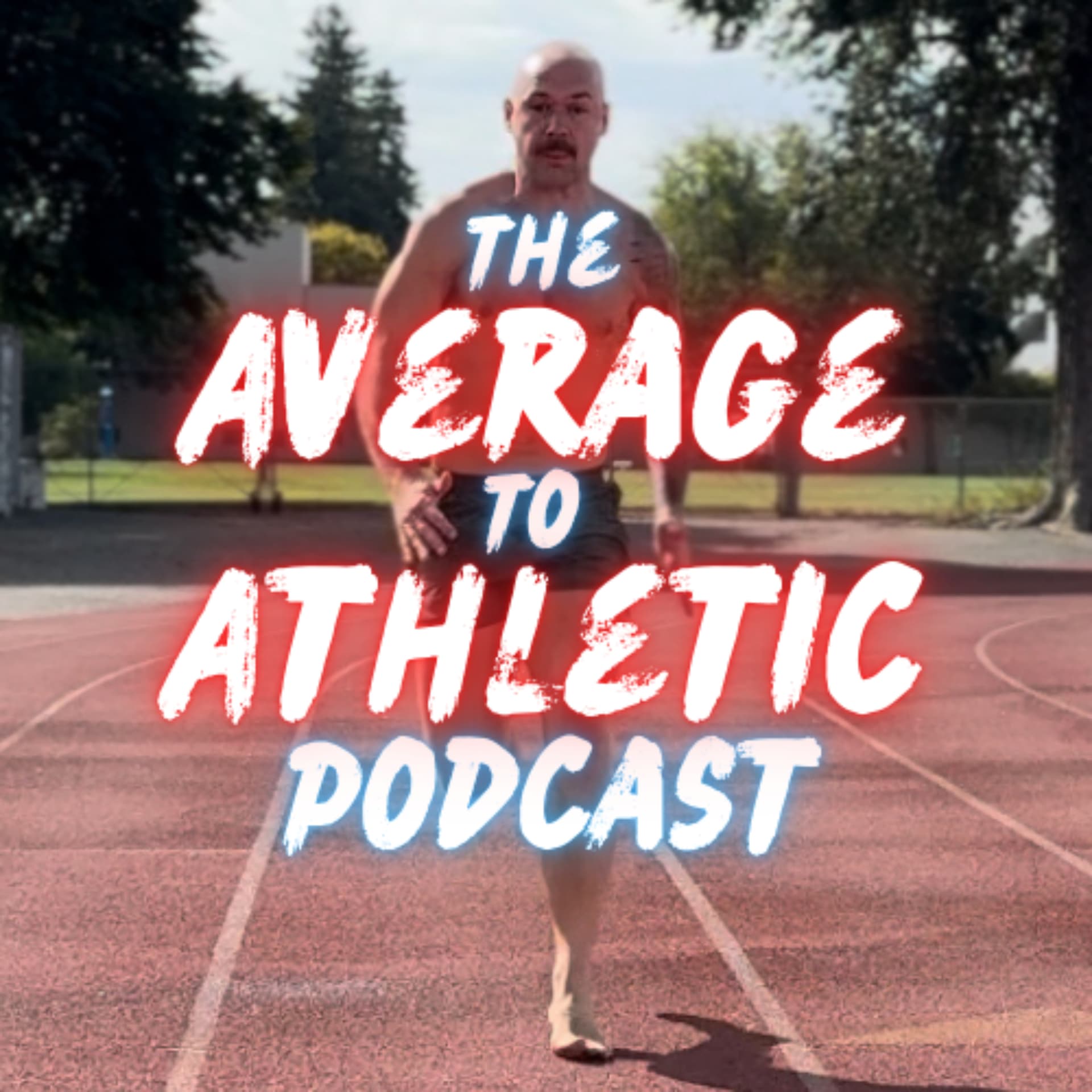The Average to Athletic Podcast - Podcastler