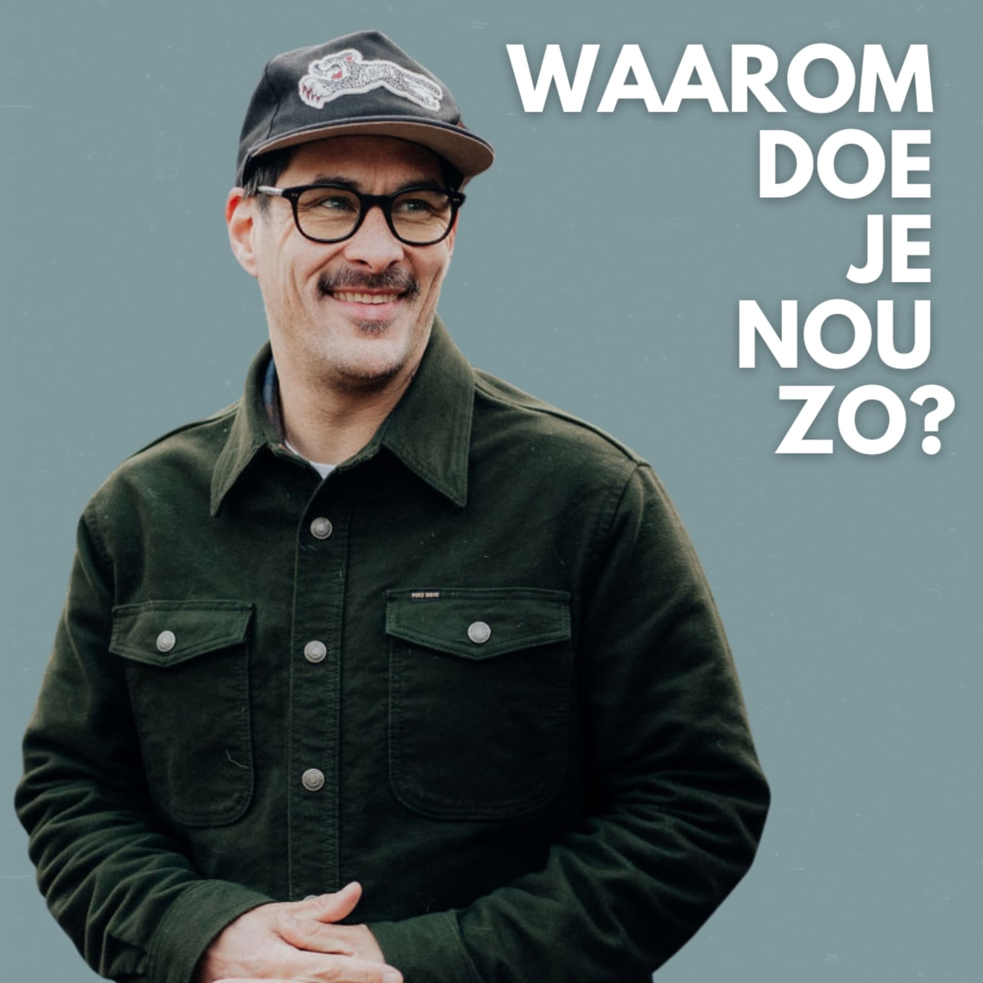 Waarom doe je nou zo? - Podcast