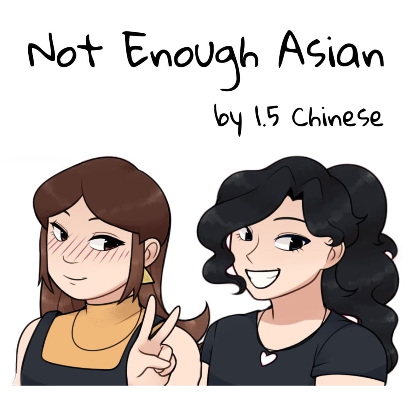 Not Enough Asian by 1.5 Chinese - Podcasts