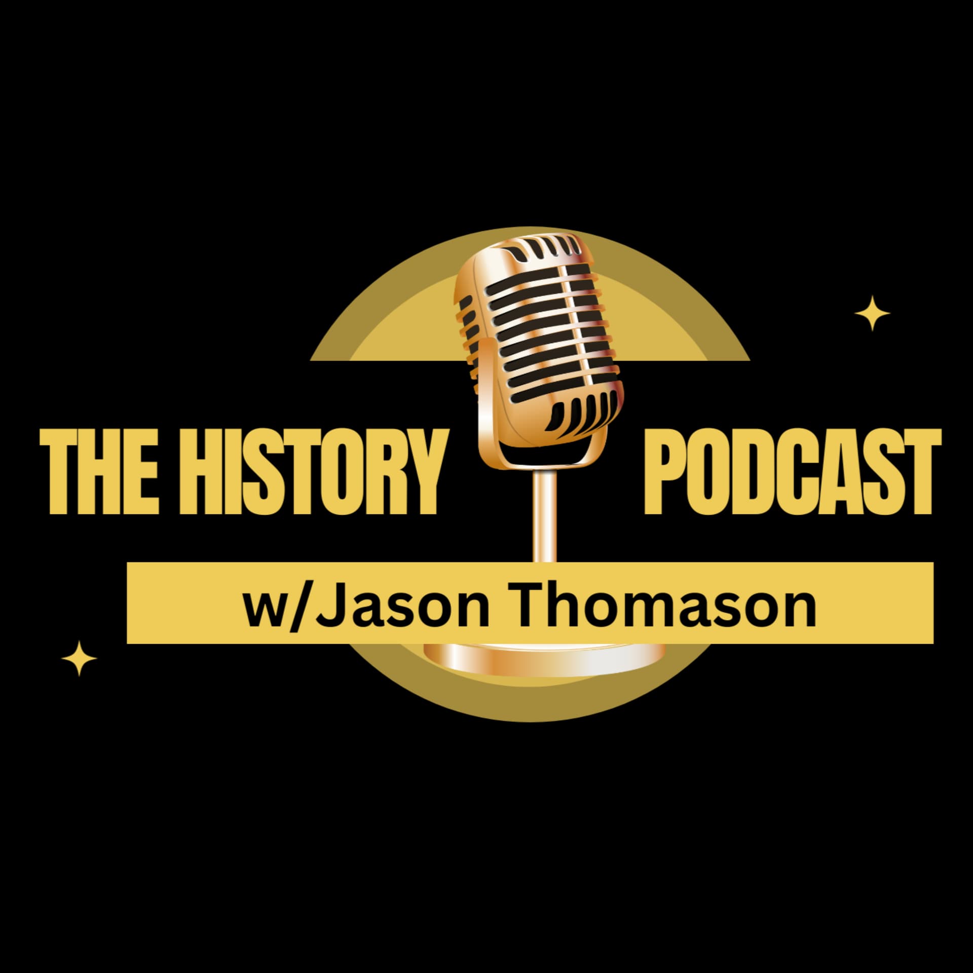 The History Podcast w/ Jason Thomason - Podcasts