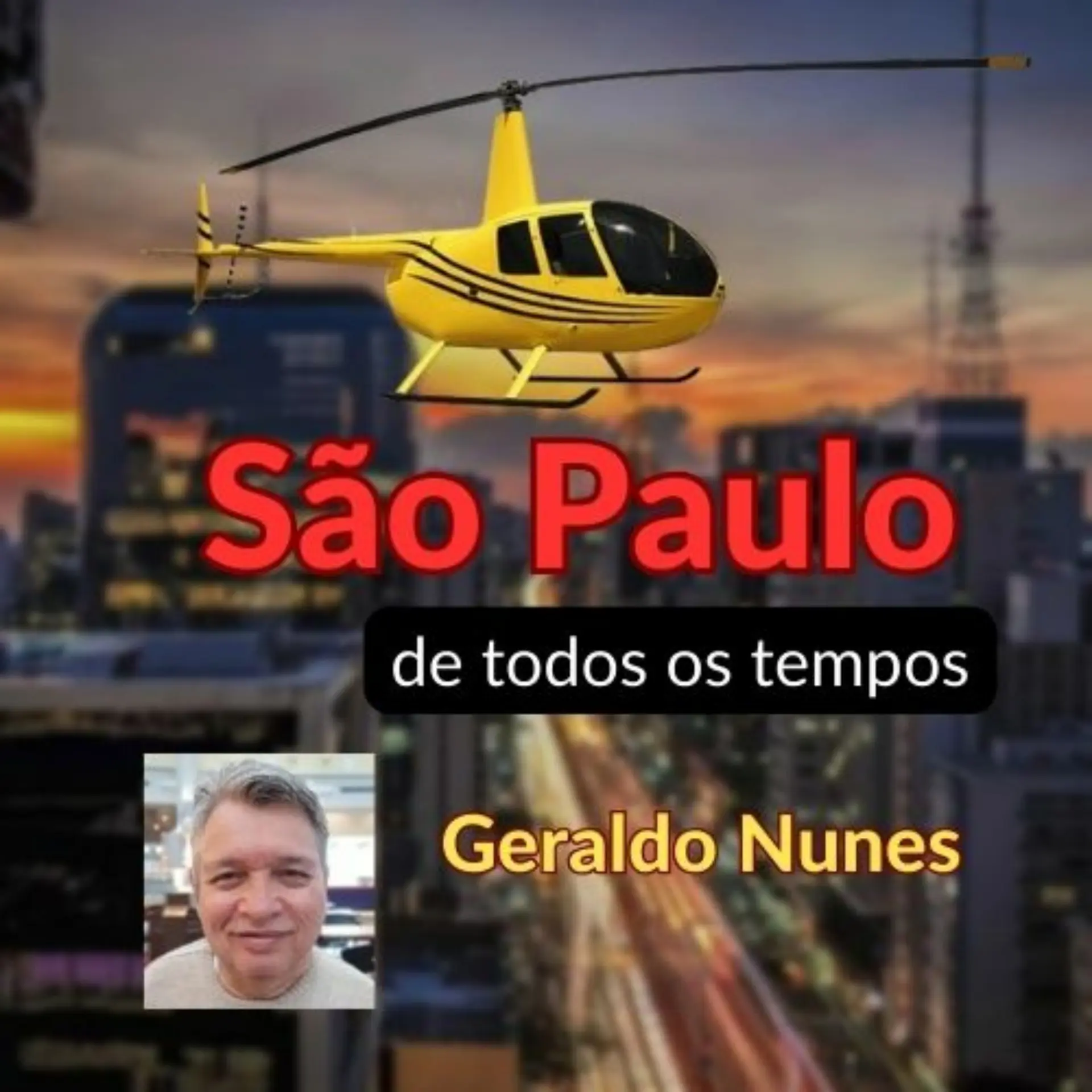 São Paulo de Todos os Tempos - Podcasts