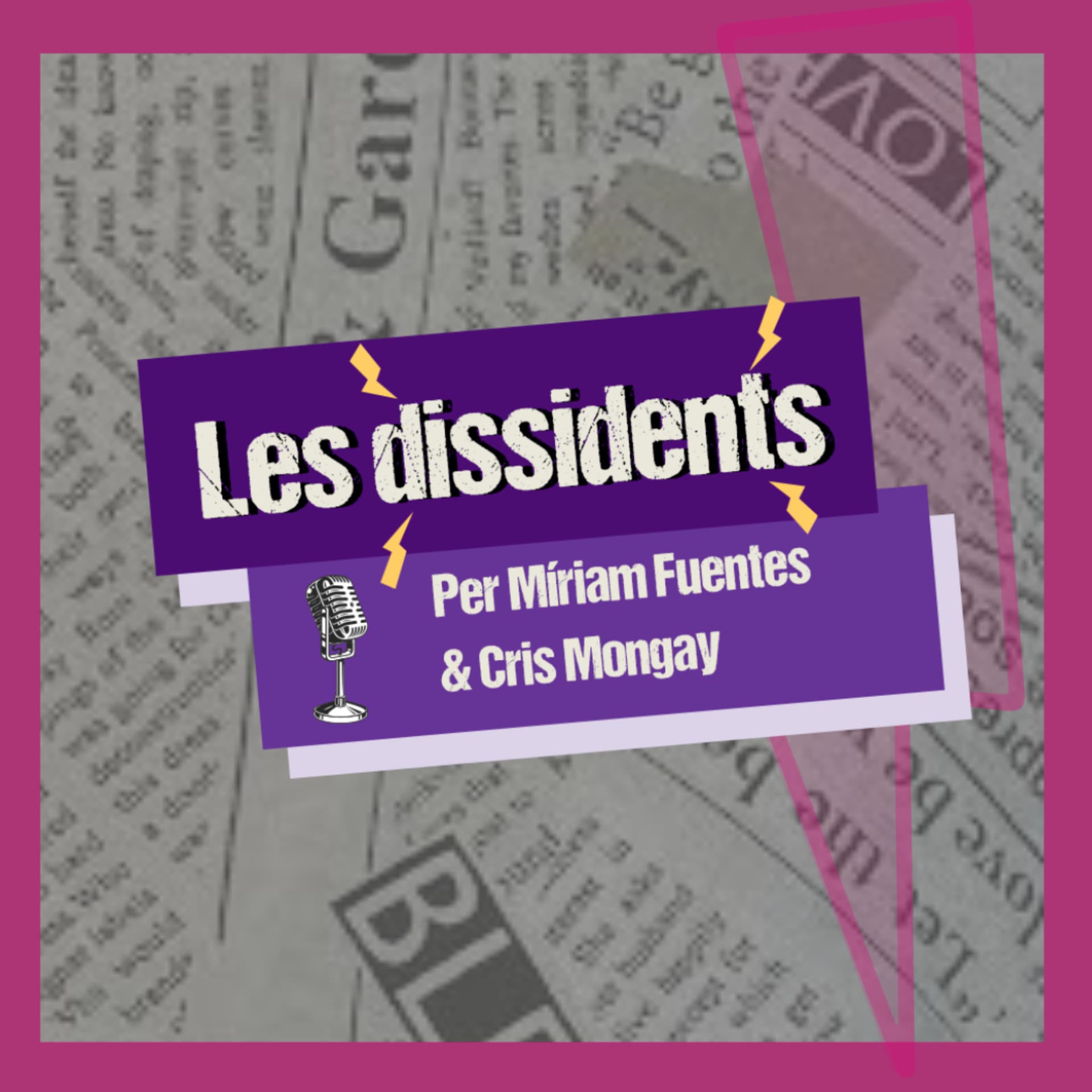 Les dissidents - Podcasts