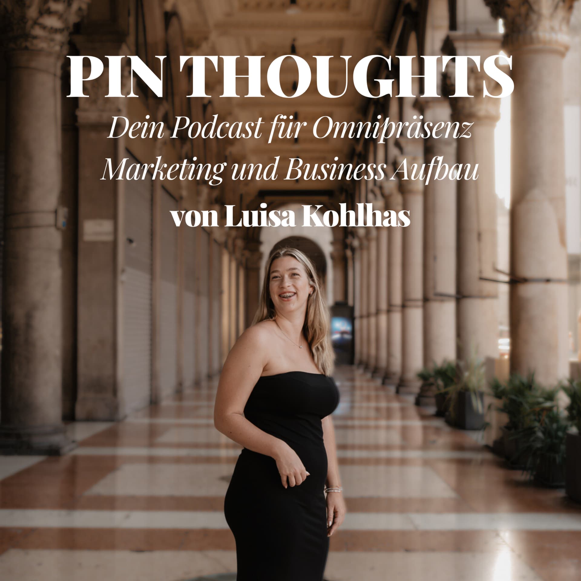 PIN THOUGHTS | Podcast für deine omnipräsente Sichtbarkeit - Podcasts