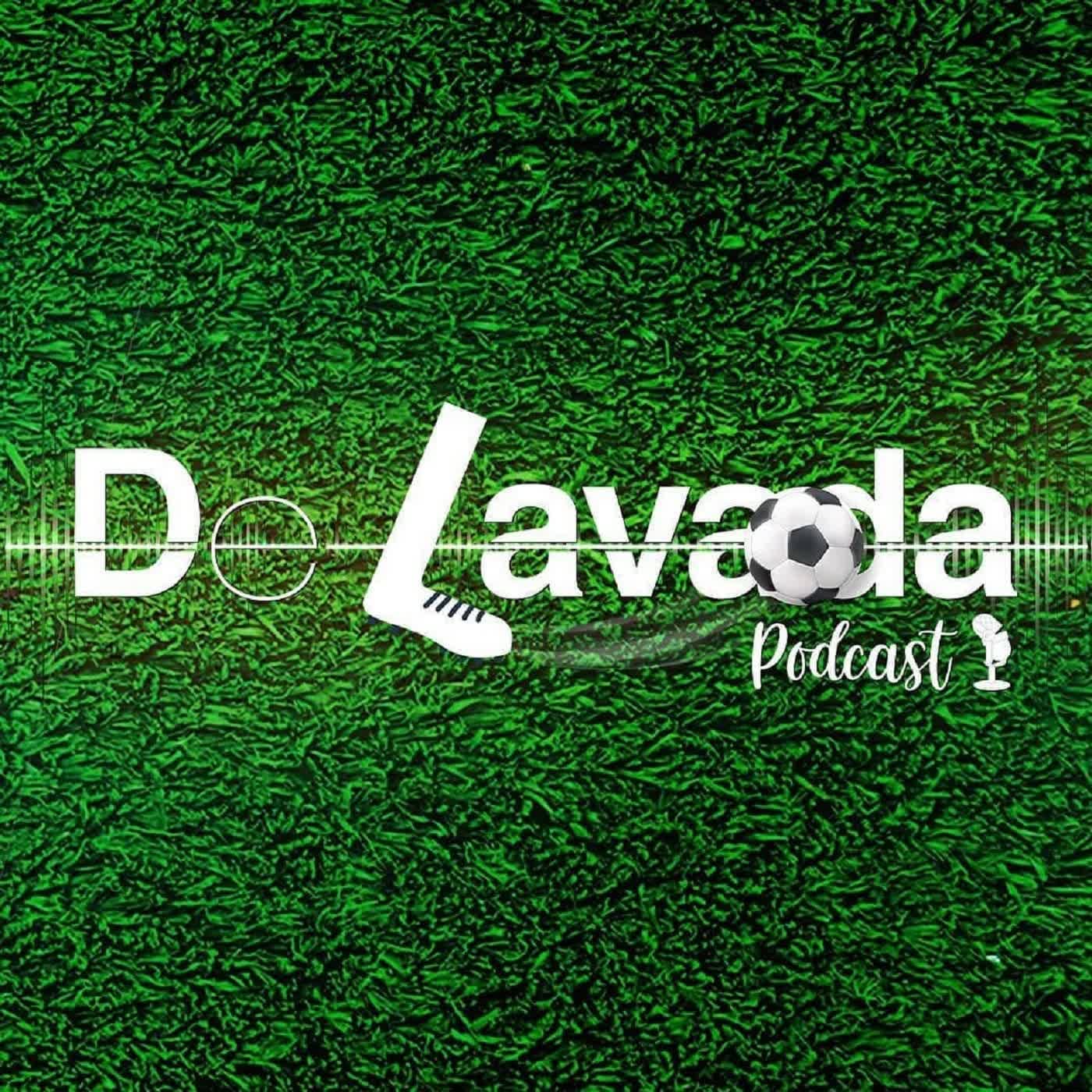 De Lavada Podcast - Podcasts