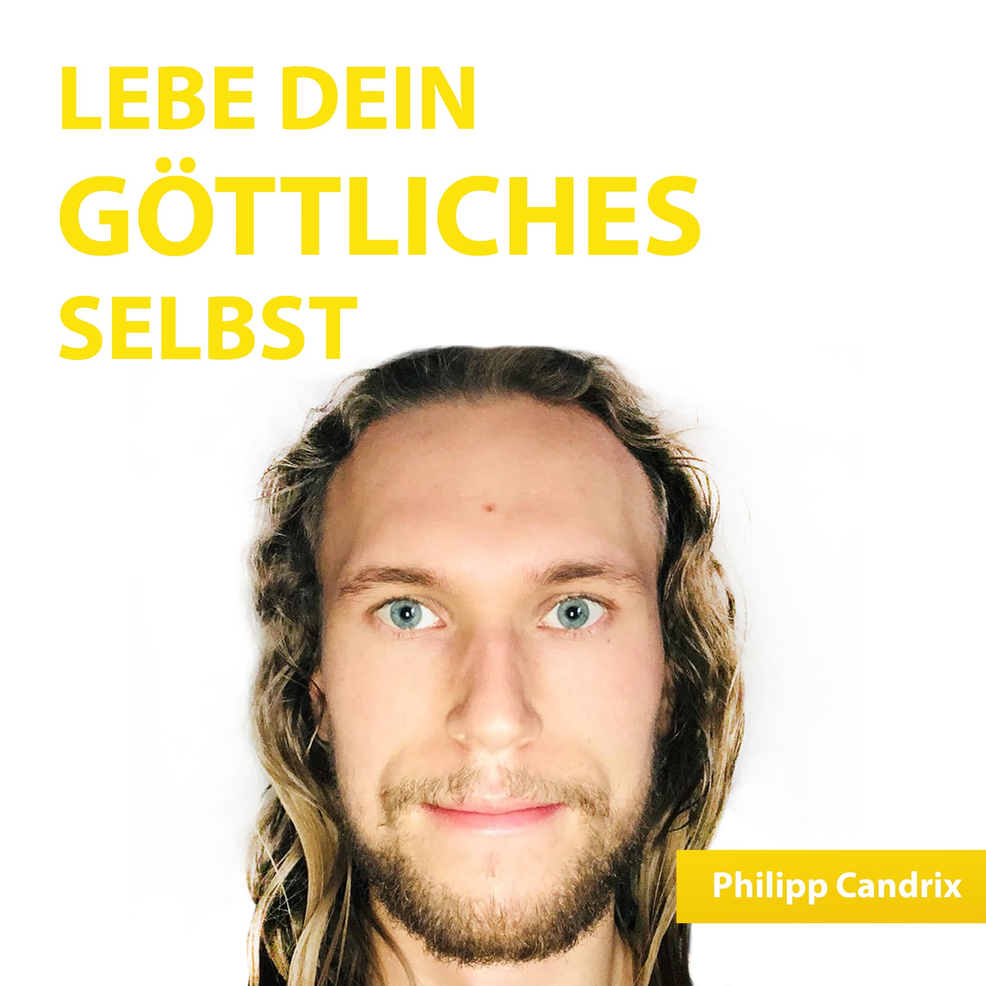 LEBE DEIN GÖTTLICHES SELBST - Podcasts
