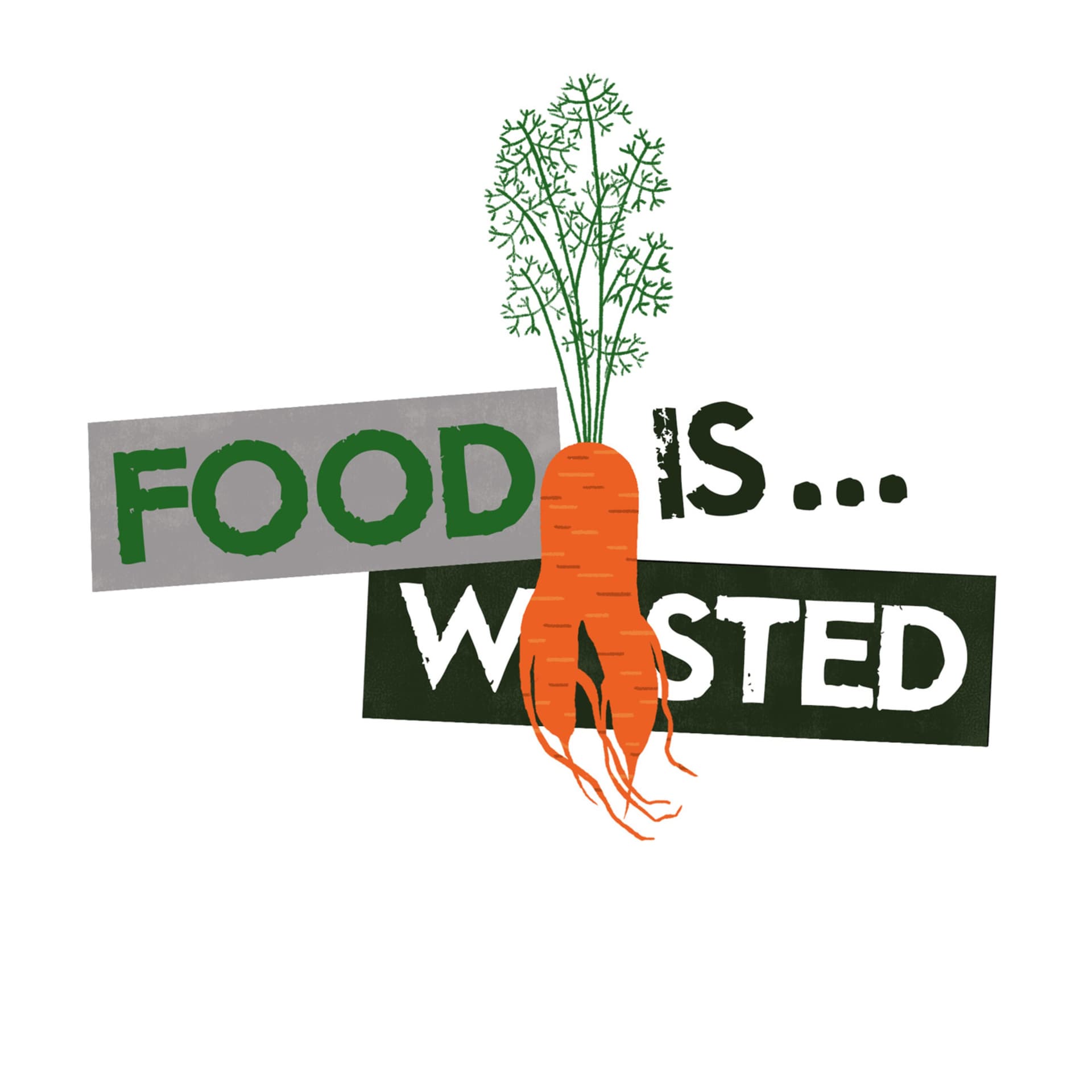 Food Is Wasted - Documenting the issue of food waste - Podcasts
