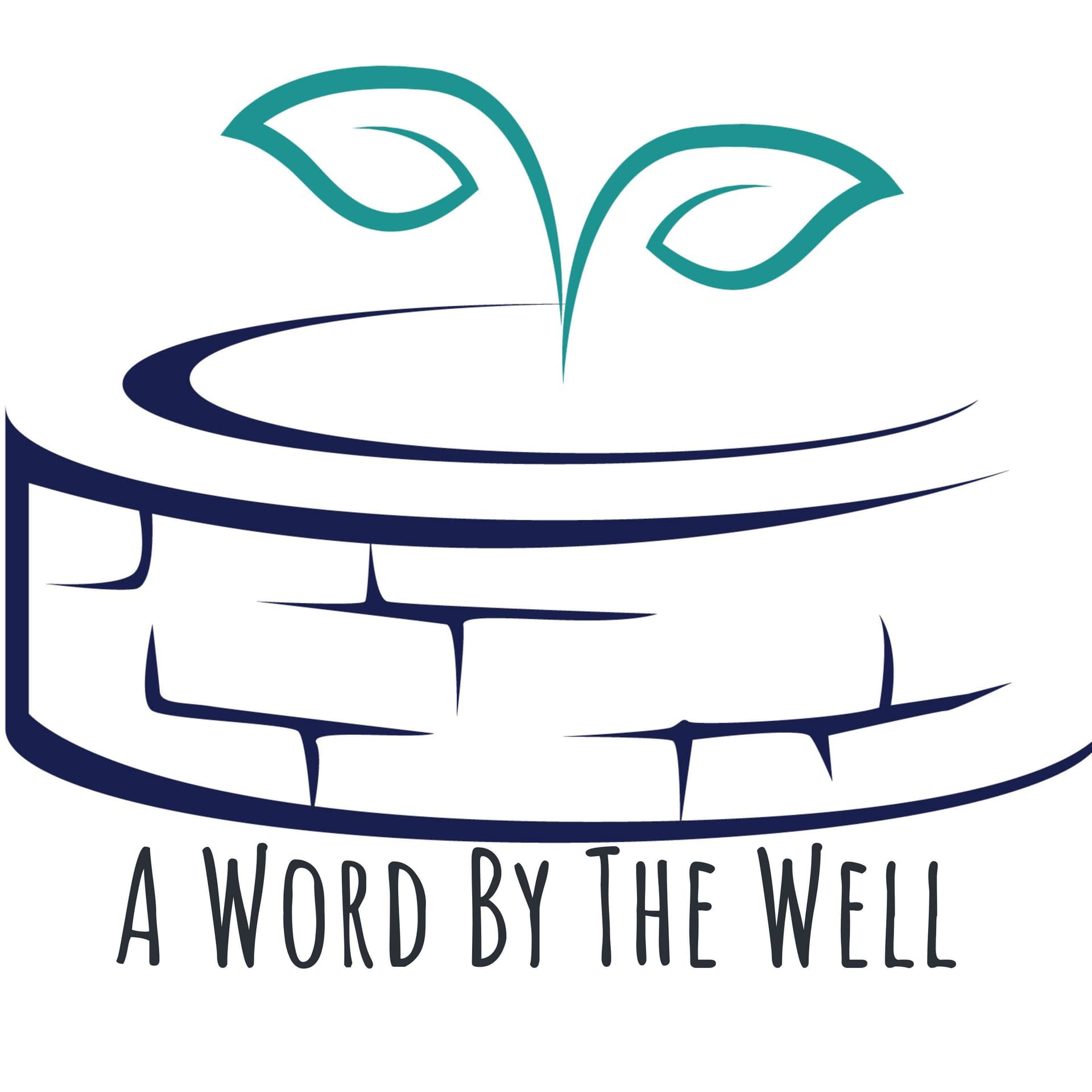 A Word By The Well - Podcast