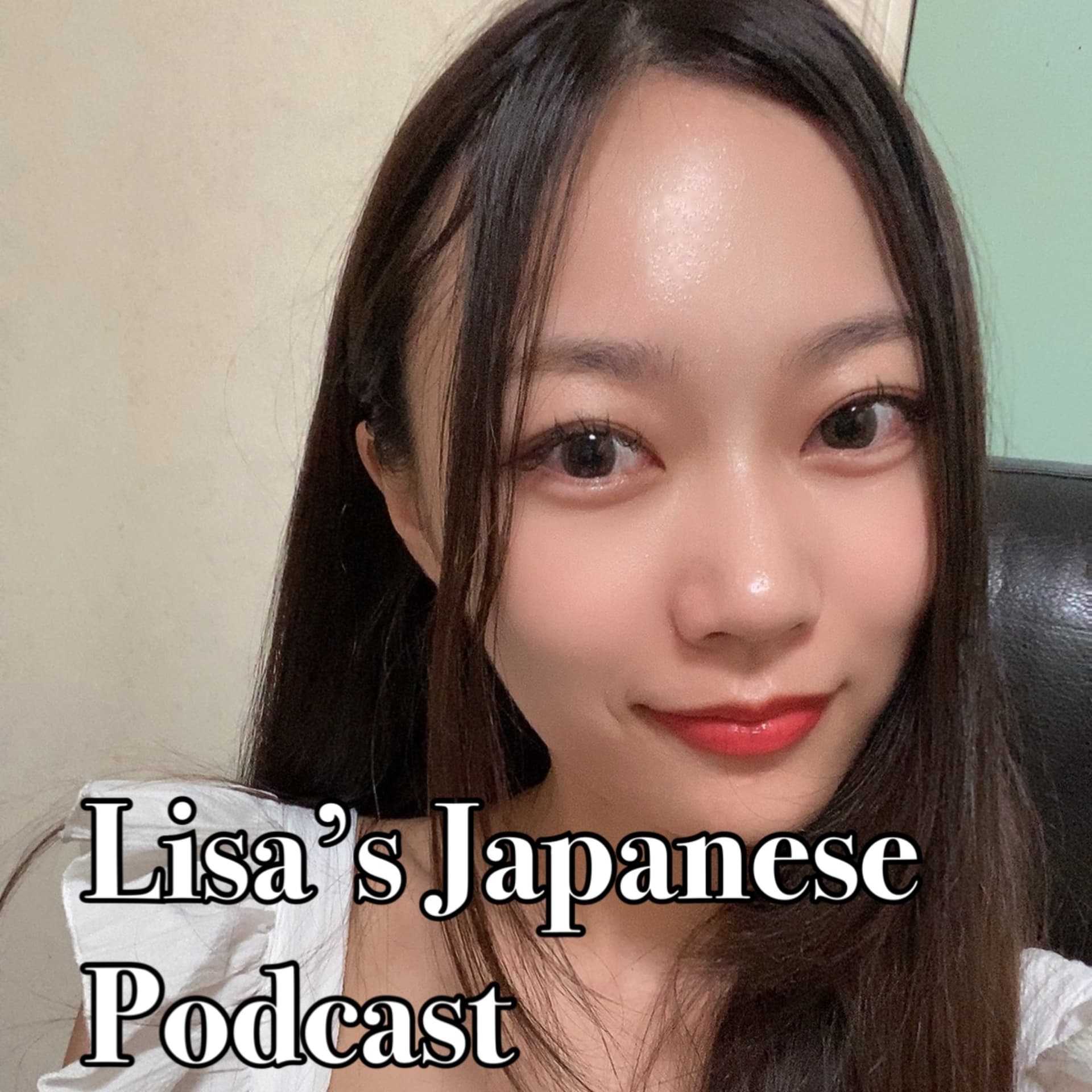 Lisa's Japanese podcast - Podcasts