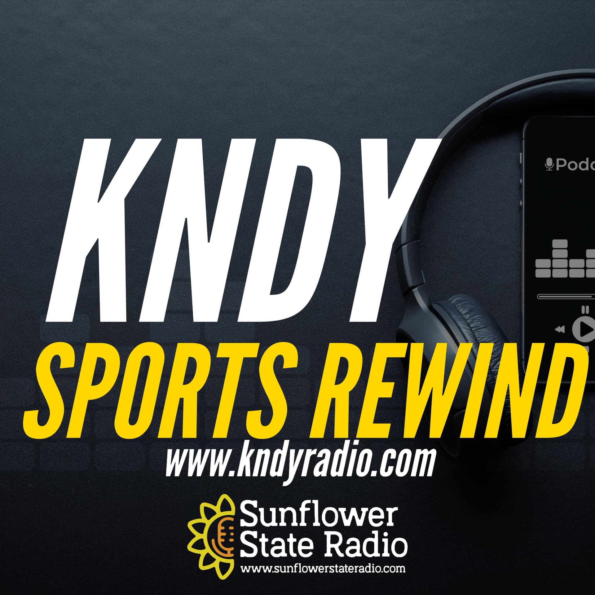 KNDY Sports Rewind - Podcast