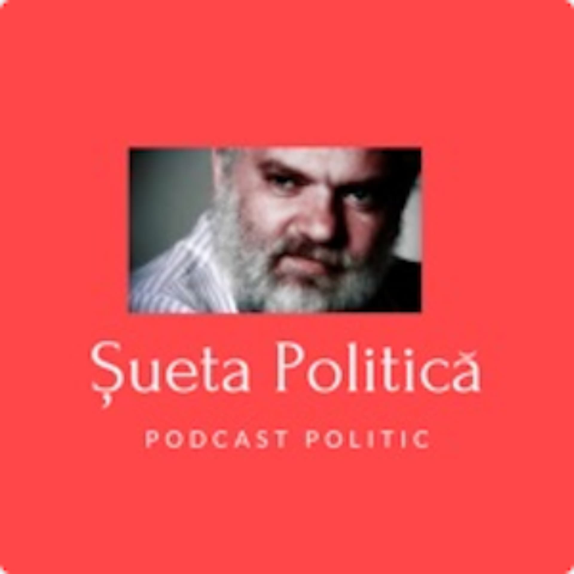 Șueta Politică - Podcasts