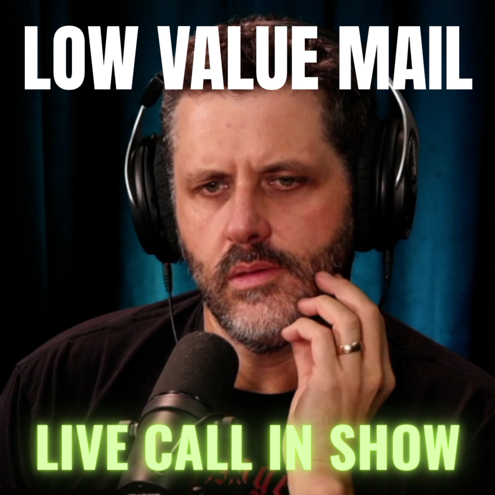 Low Value Mail and The Bath House Live Call-In Show and Podcast with Danny Polishchuk - Podcasts