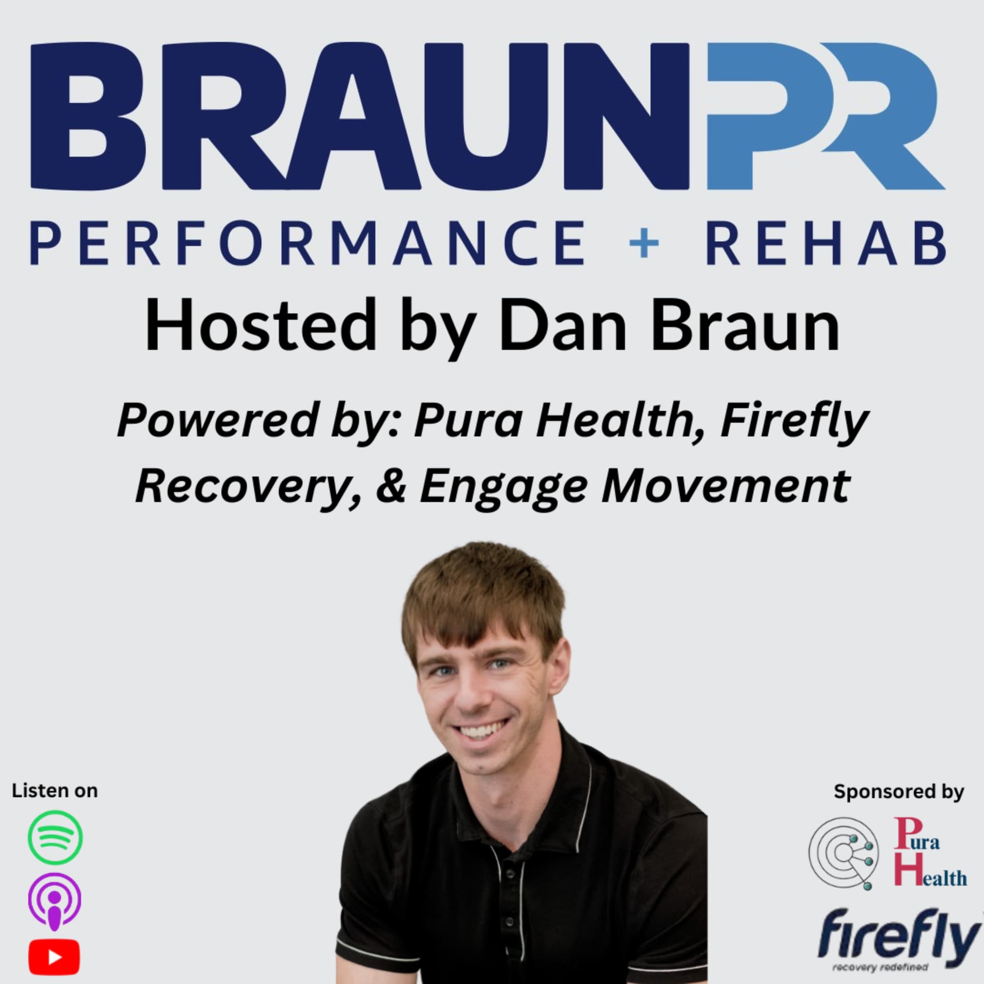 Braun Performance and Rehab - Podcasts