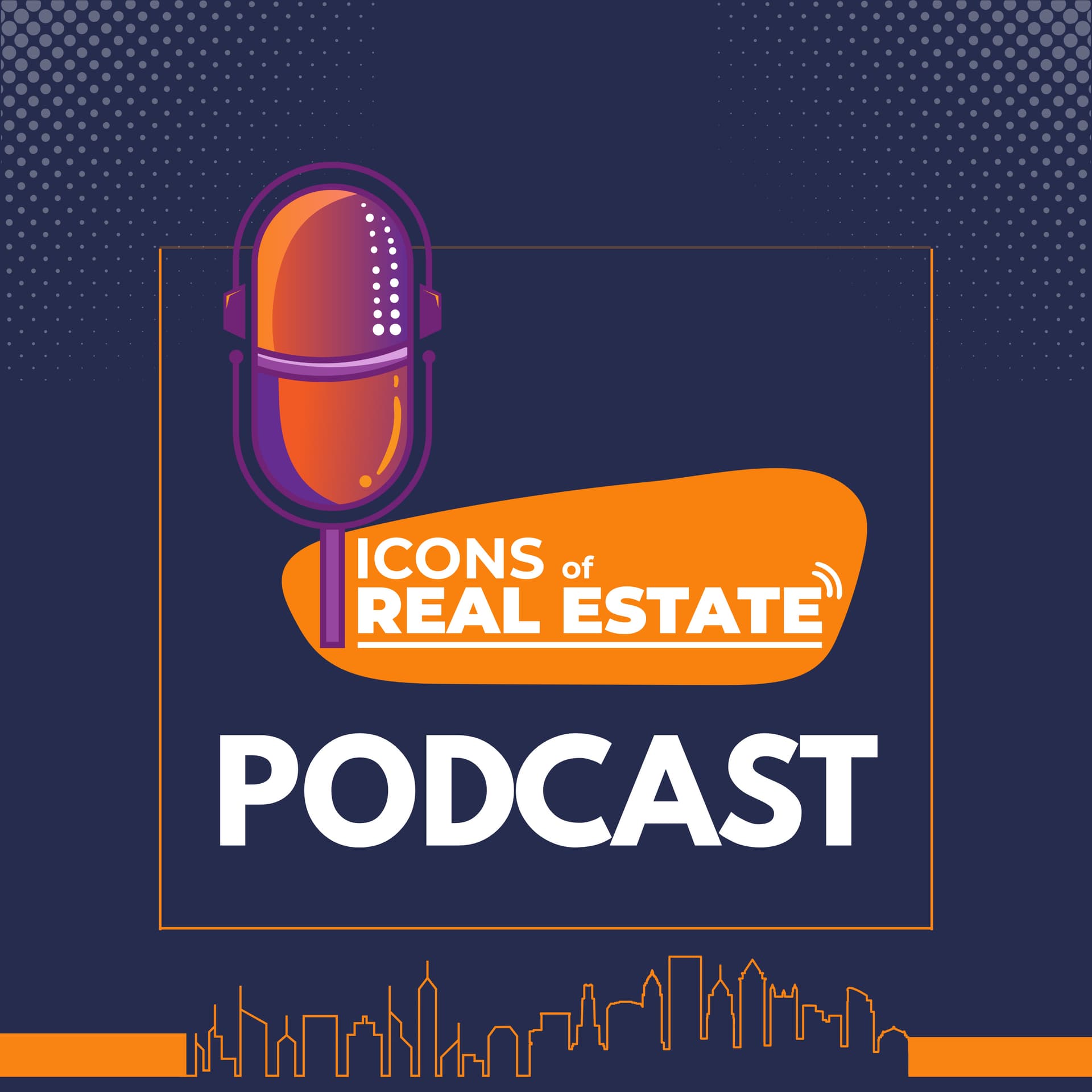 Icons of Real Estate Podcast - Podcasts