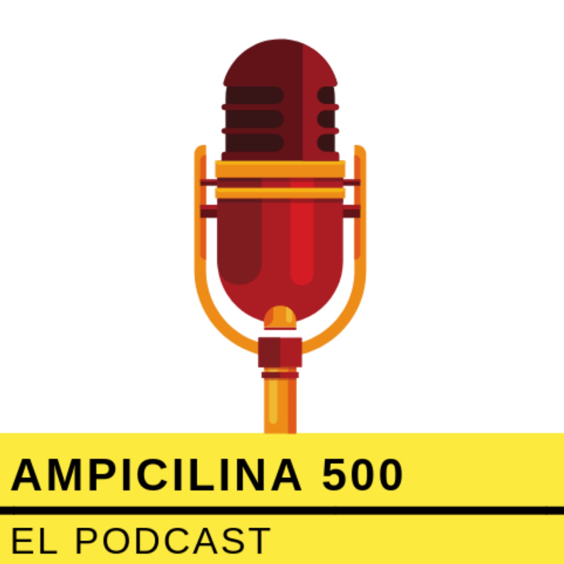 Ampicilina500: El Podcast - Podcast