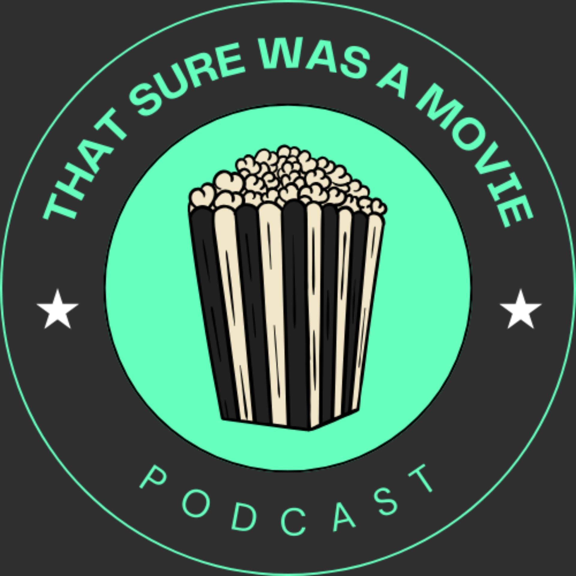 That Sure Was A Movie - Podcasts