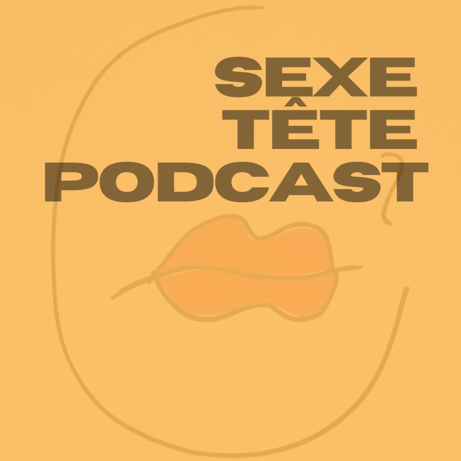 Sexe Tête - Podcasts