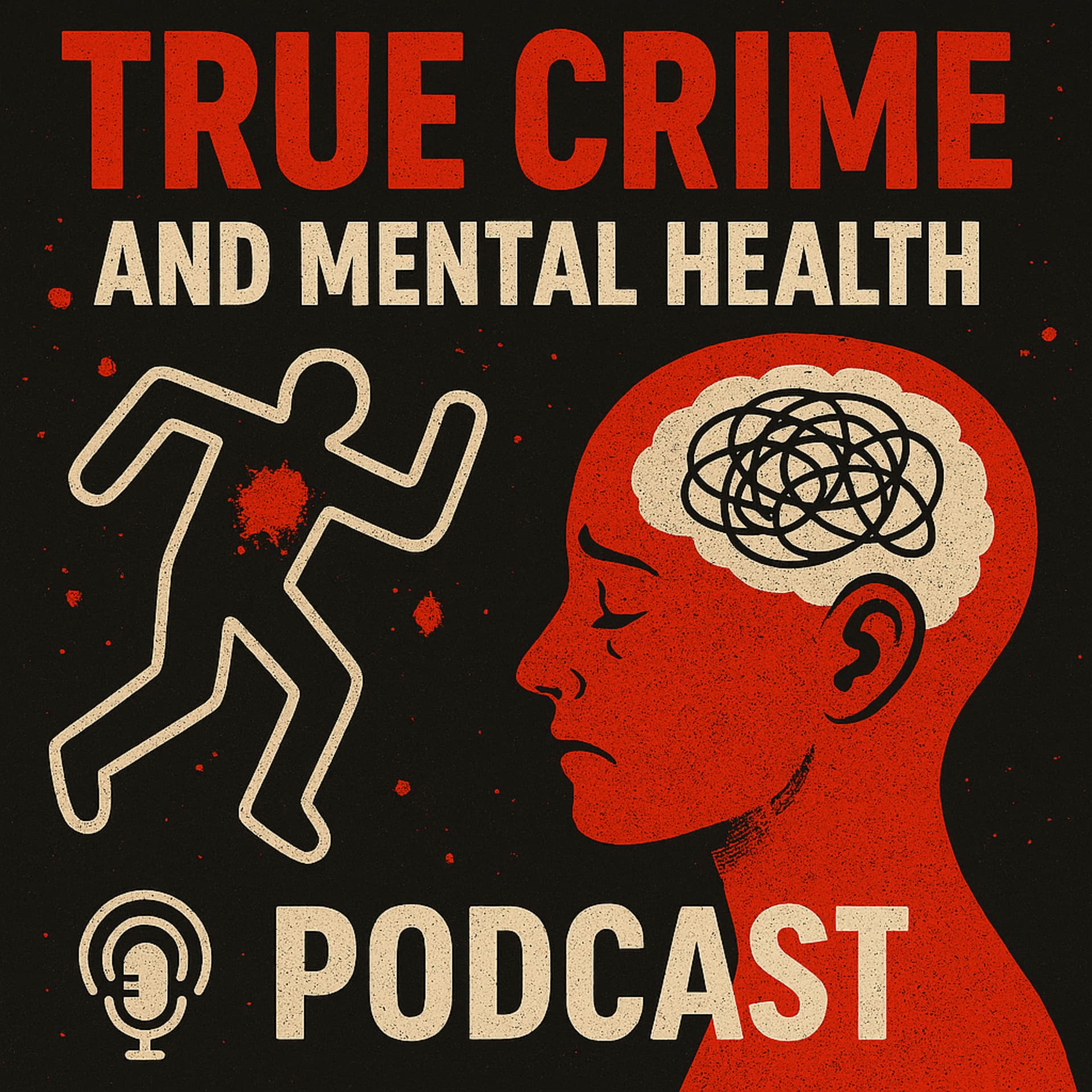 True Crime and Mental Health Podcast! - Podcasts