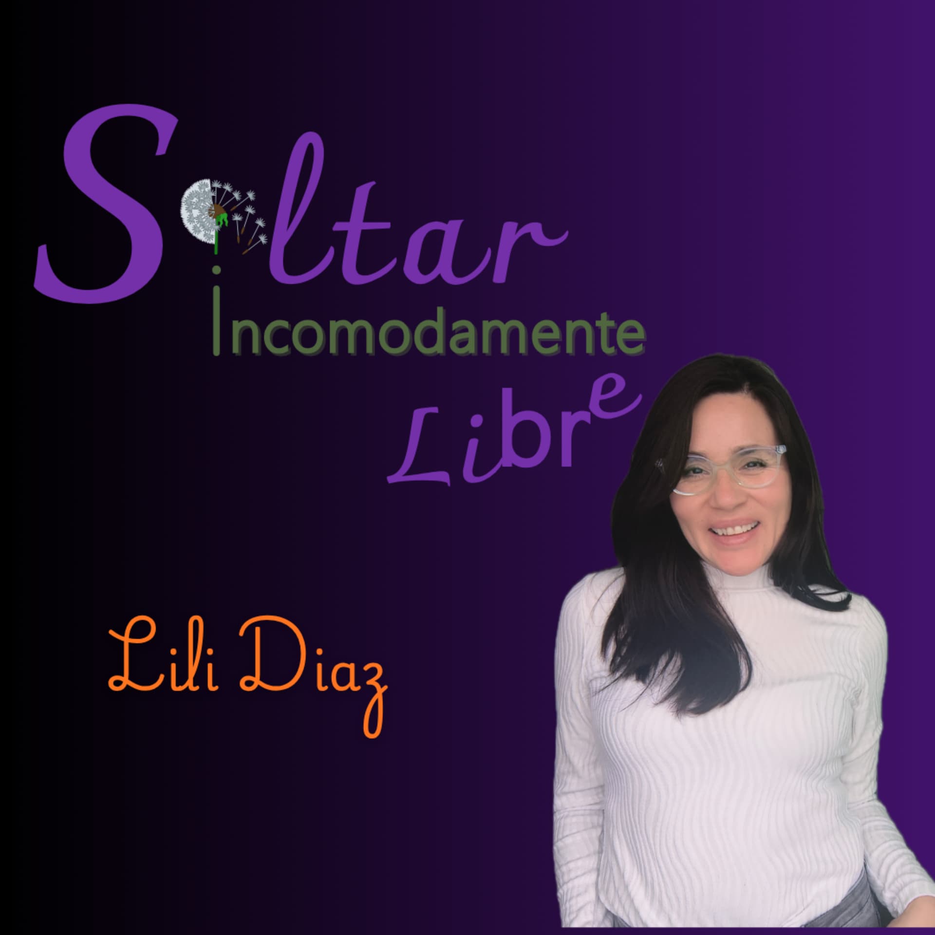 Soltar! Incomodamente Libre - Podcasts