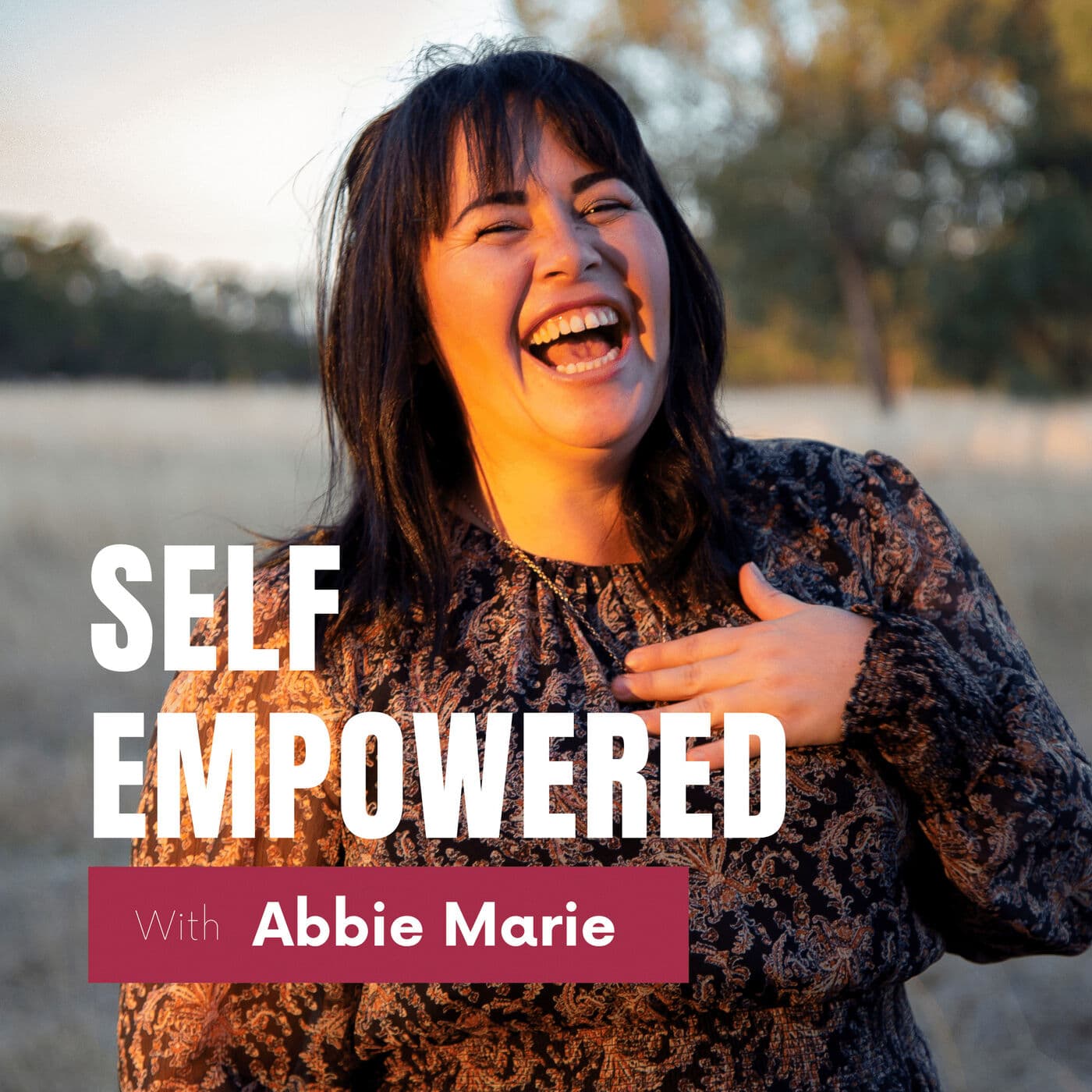 Self Empowered - ポッドキャスト