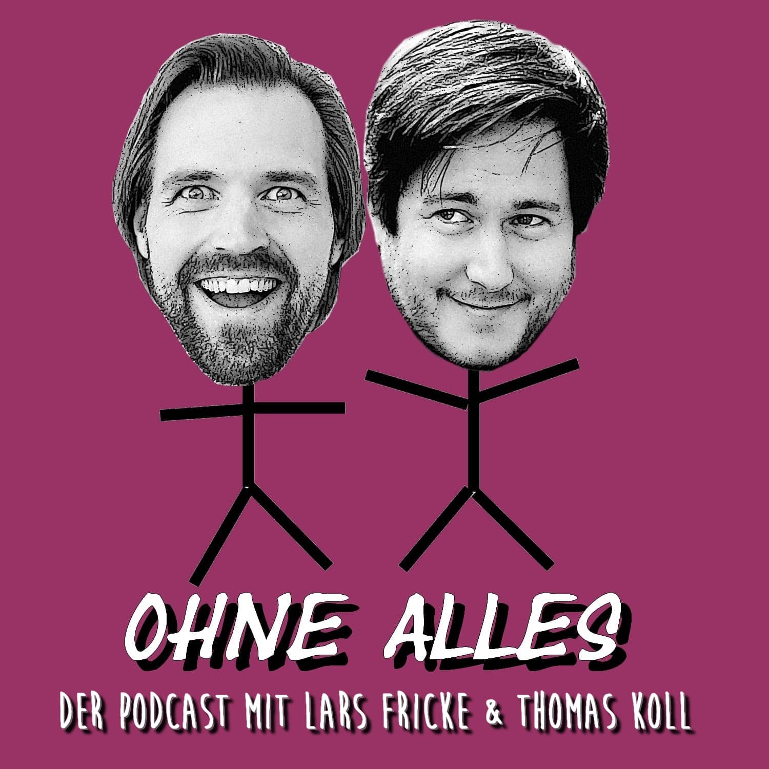 OHNE ALLES - Podcasts