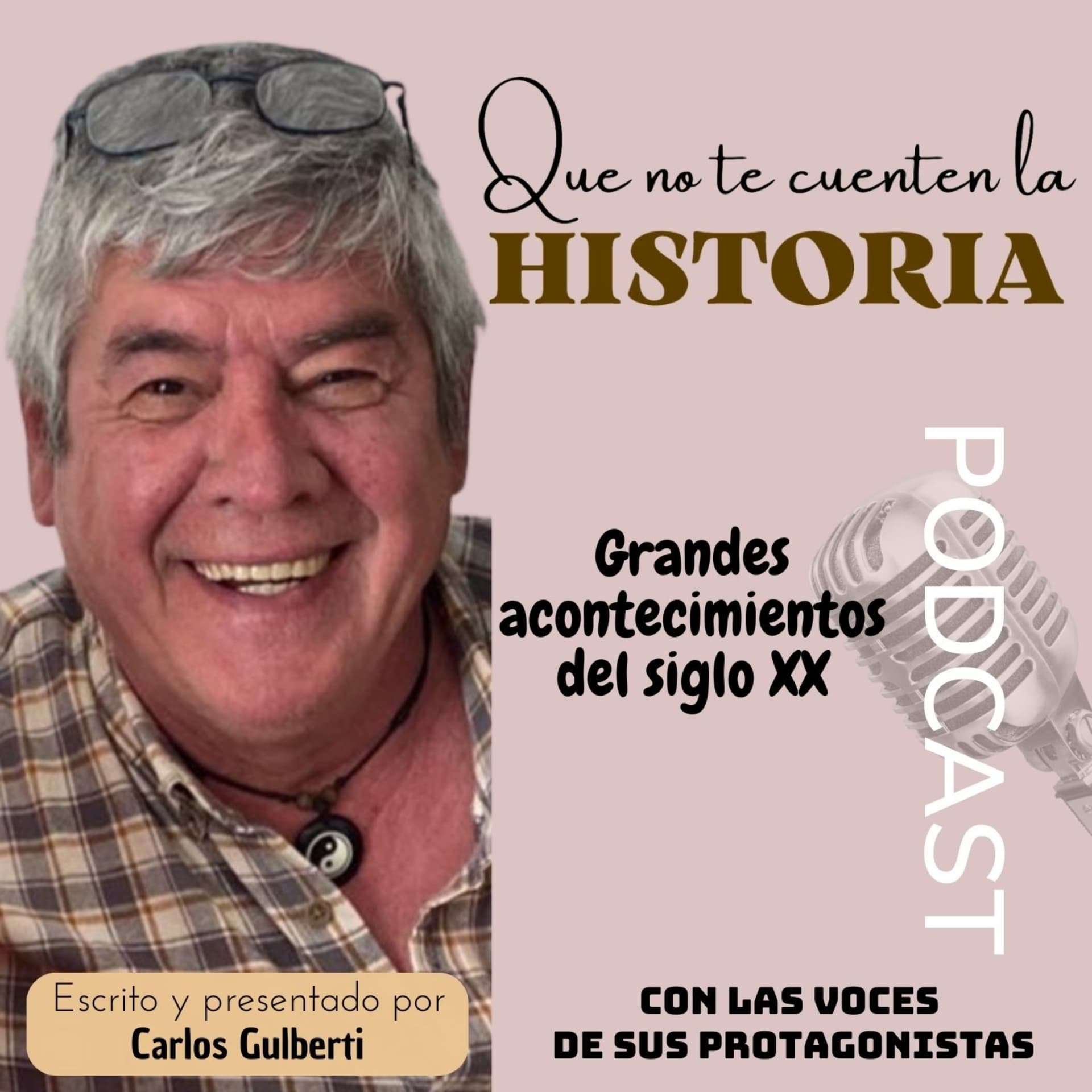 Que no te cuenten la historia - Podcasts