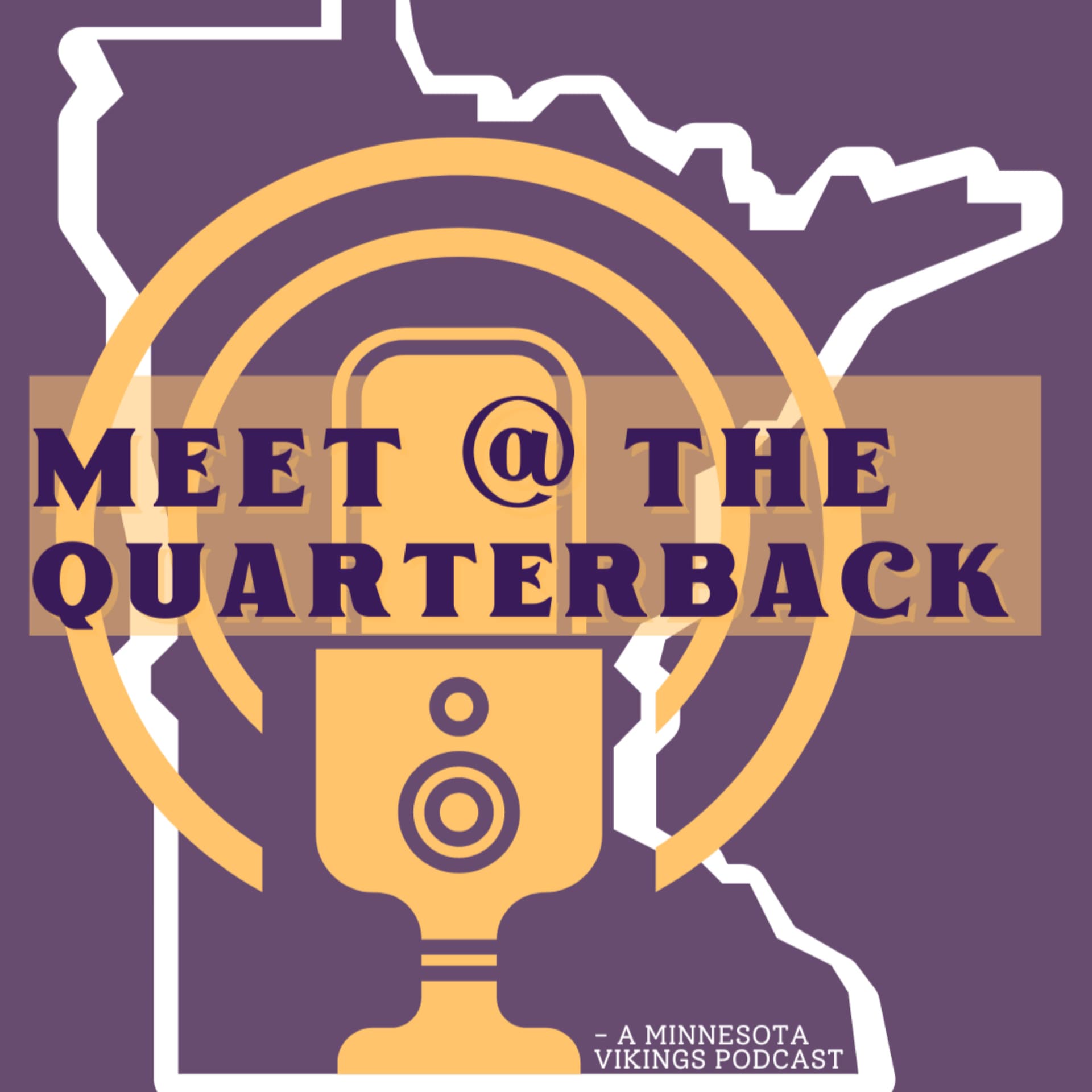 Meet at the Quarterback: A Minnesota Vikings Podcast - Podcasts