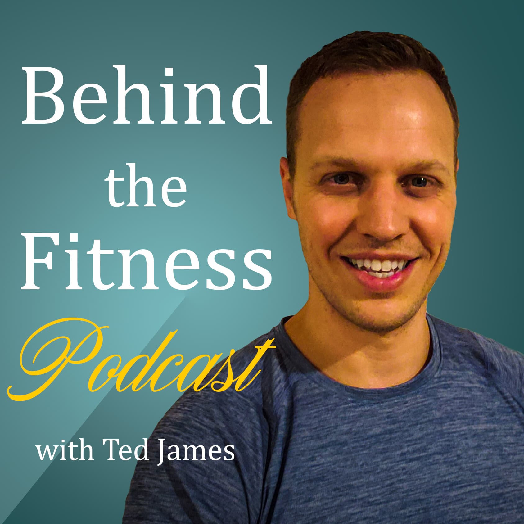 Behind the Fitness Podcast - Podcasts