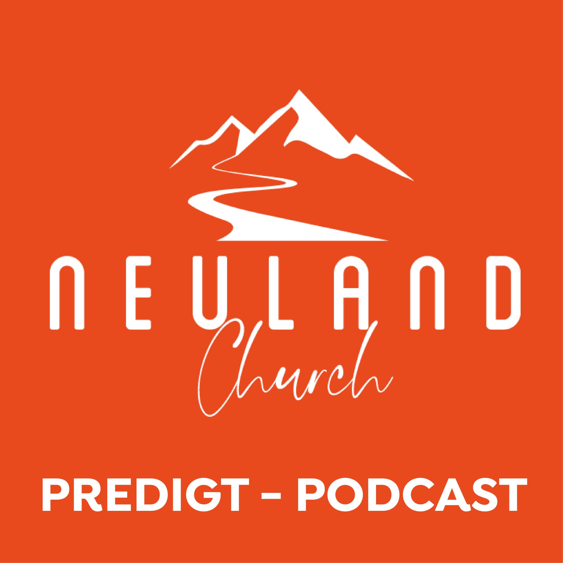 NEULAND Church - Predigt Podcast - Podcasts