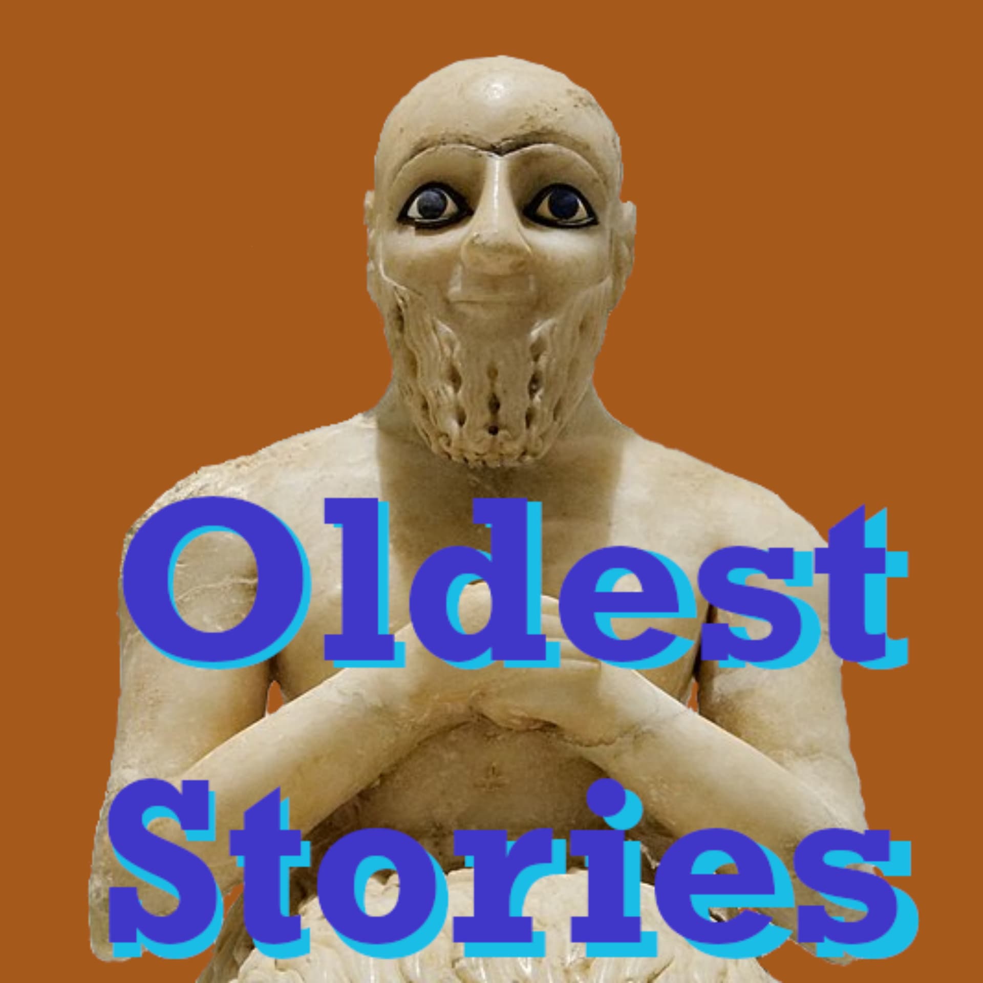 Oldest Stories - Podcasts