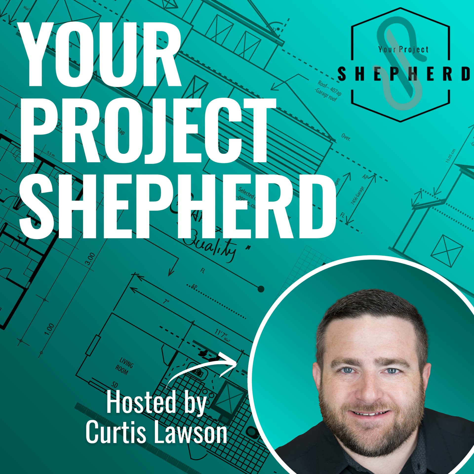 Your Project Shepherd Construction Podcast - Podcasts