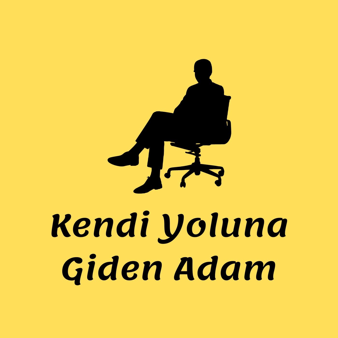 Kendi Yoluna Giden Adam - Podcastler