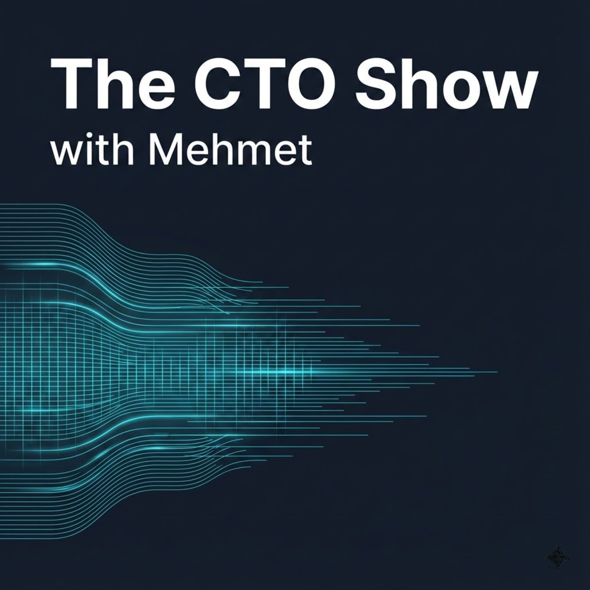 The CTO Show with Mehmet Gonullu - Podcasts