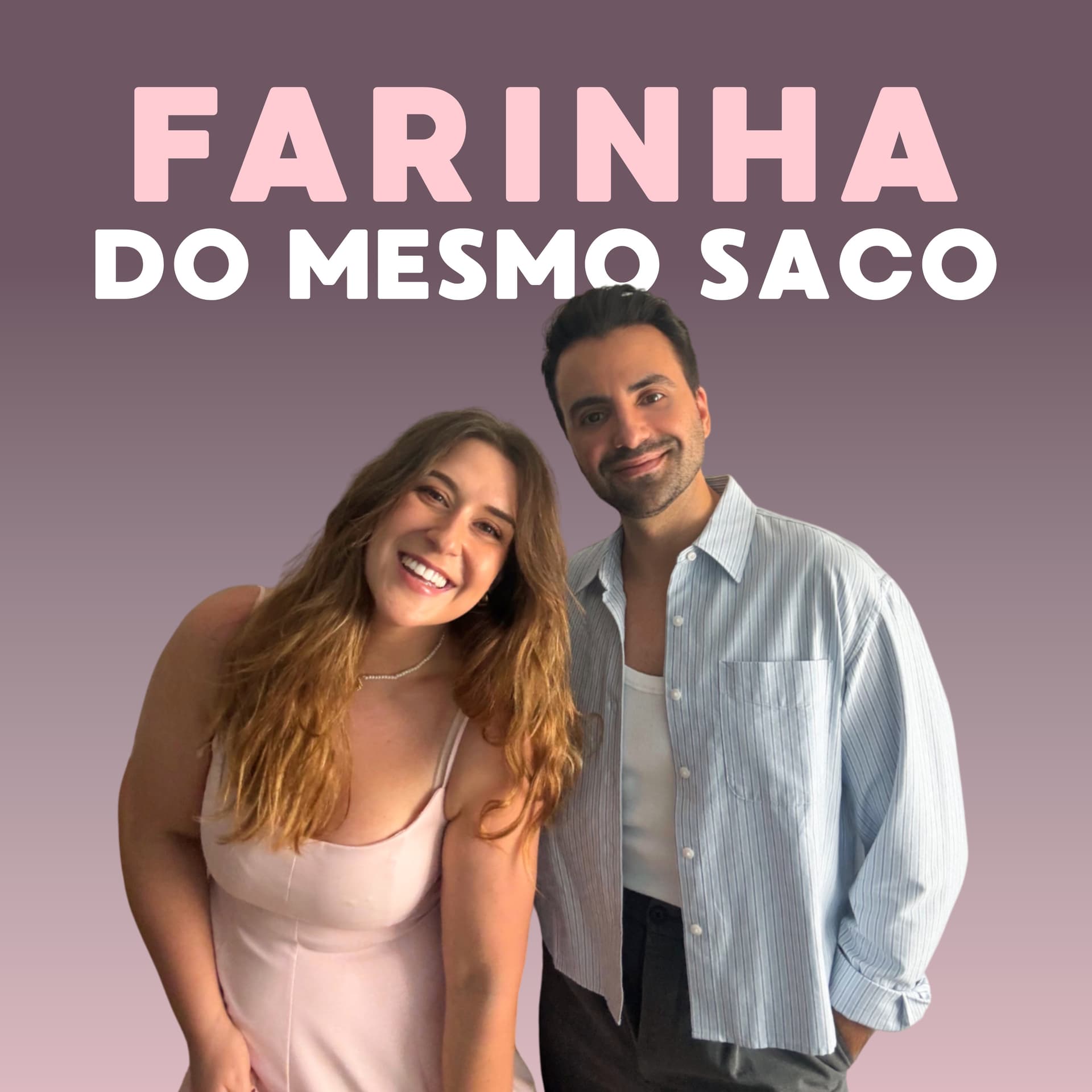 Farinha do Mesmo Saco - Podcasts
