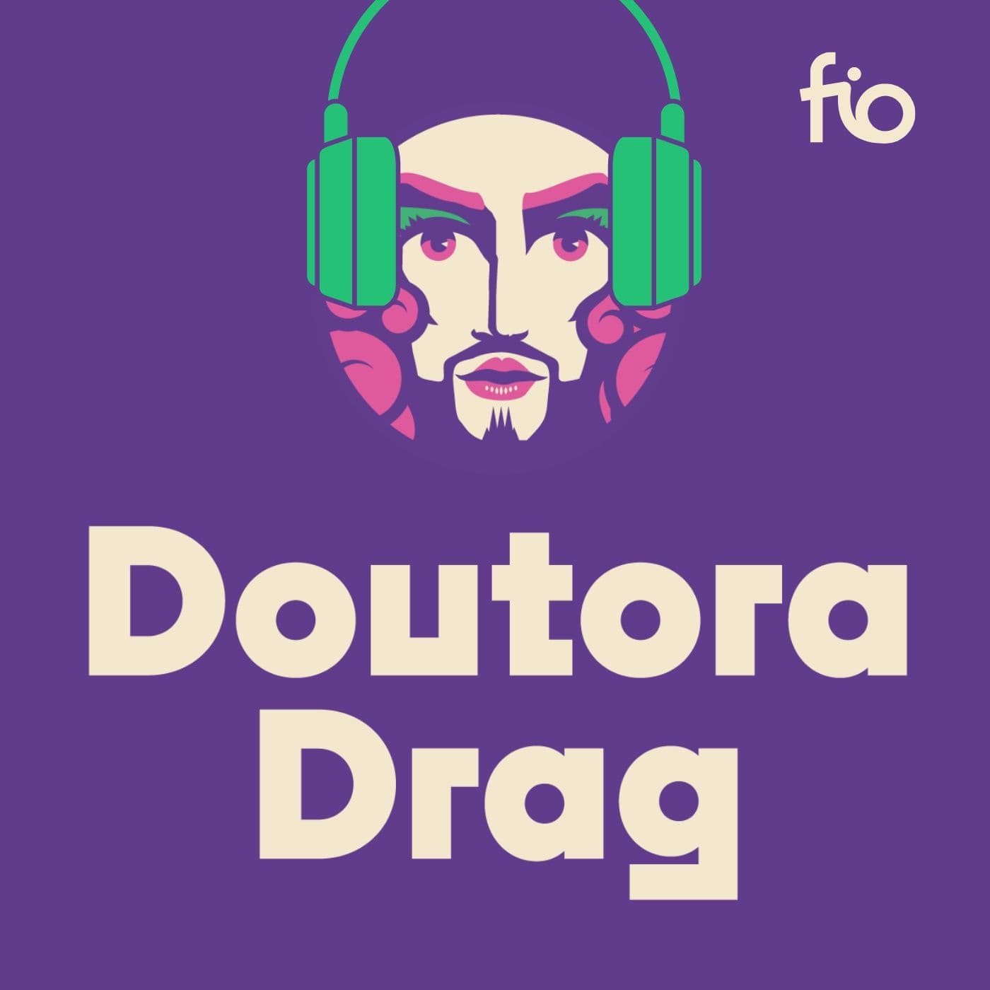 Doutora Drag - Podcasts