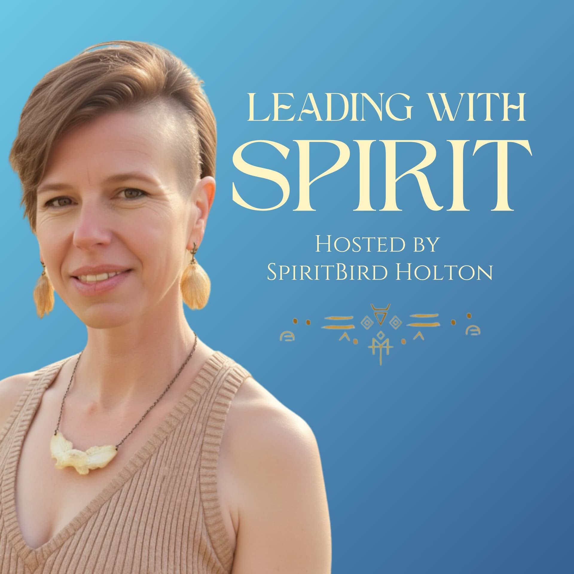 Leading With Spirit - Podcasts
