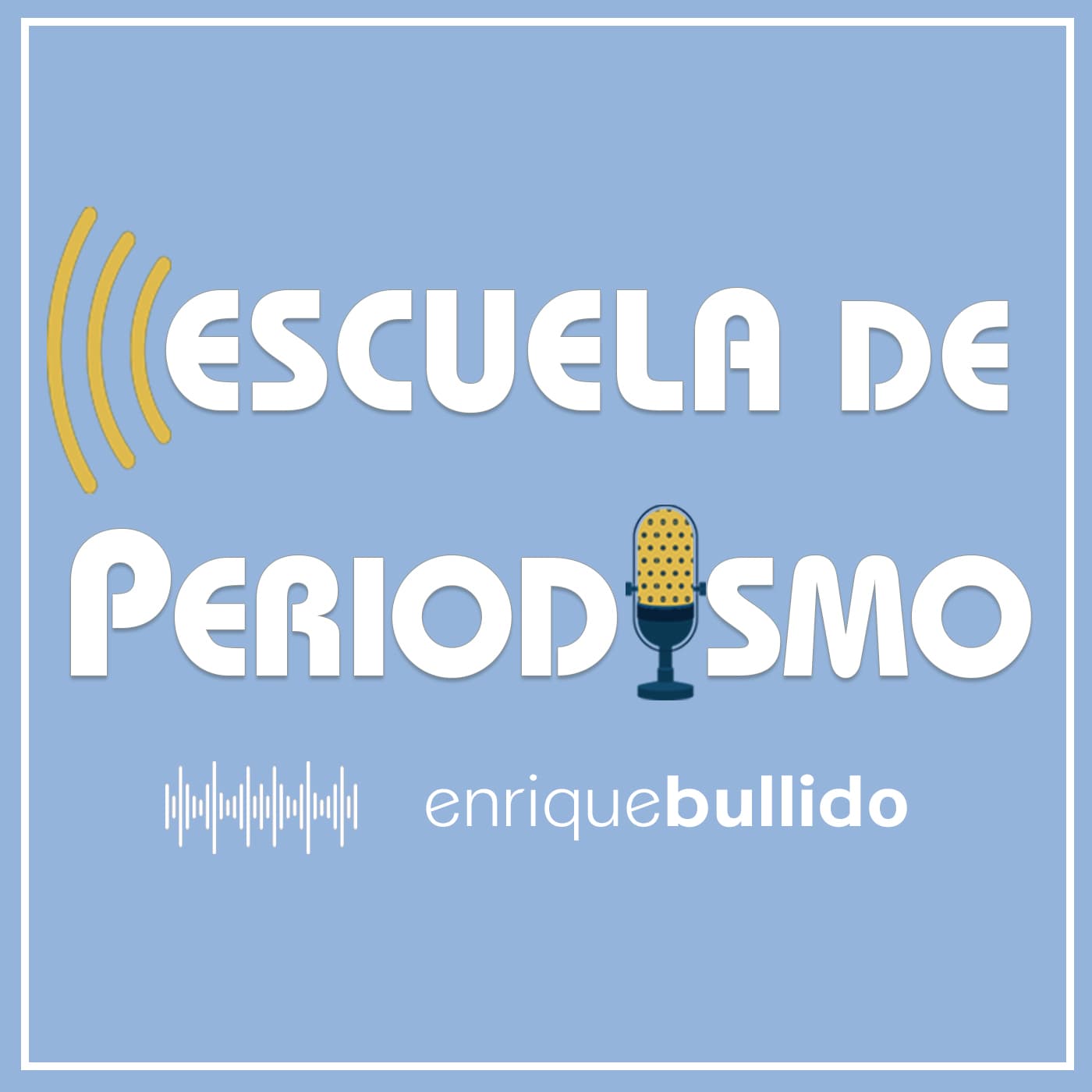 Escuela de Periodismo - Podcasts