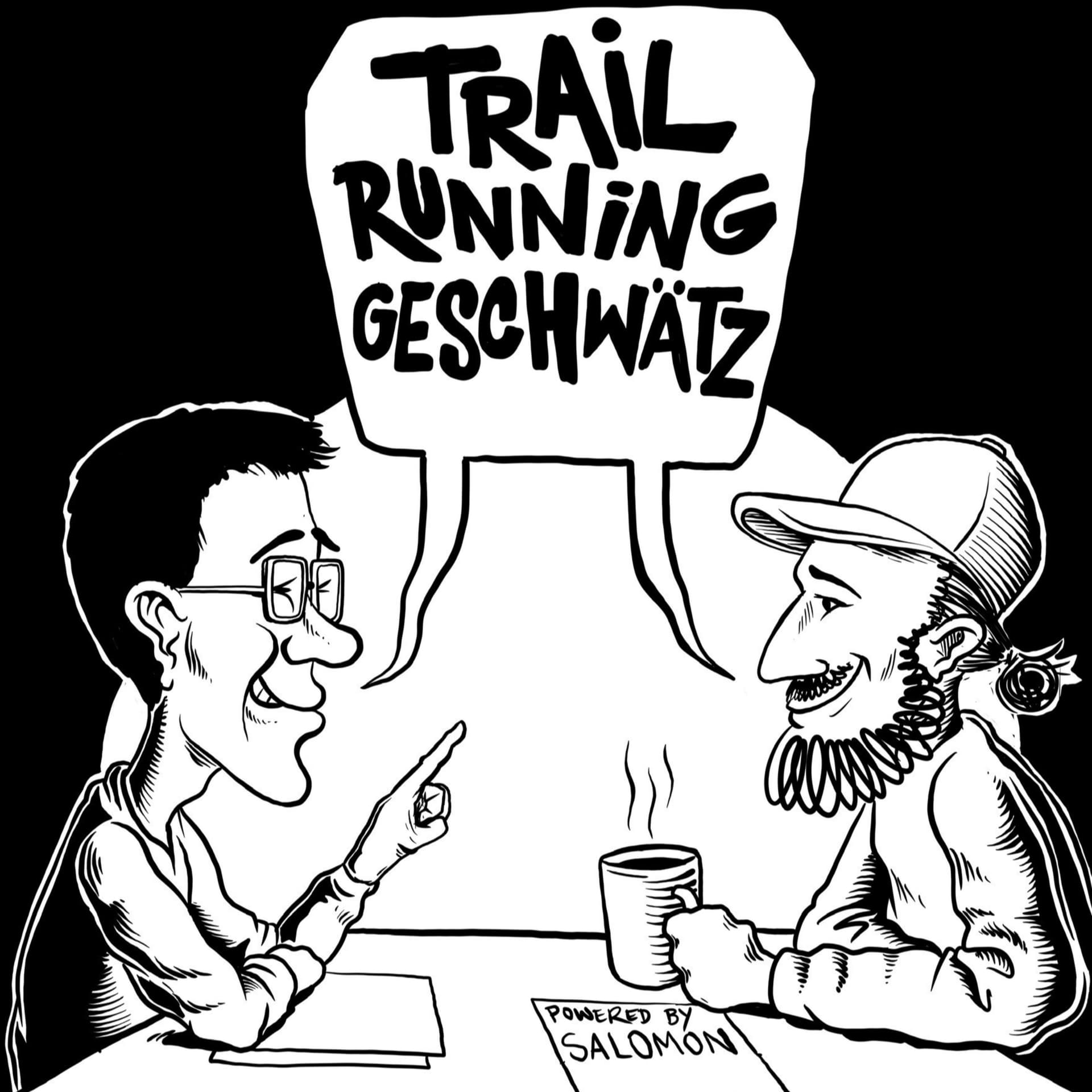 Trailrunning Geschwätz powered by Salomon! - Podcasts